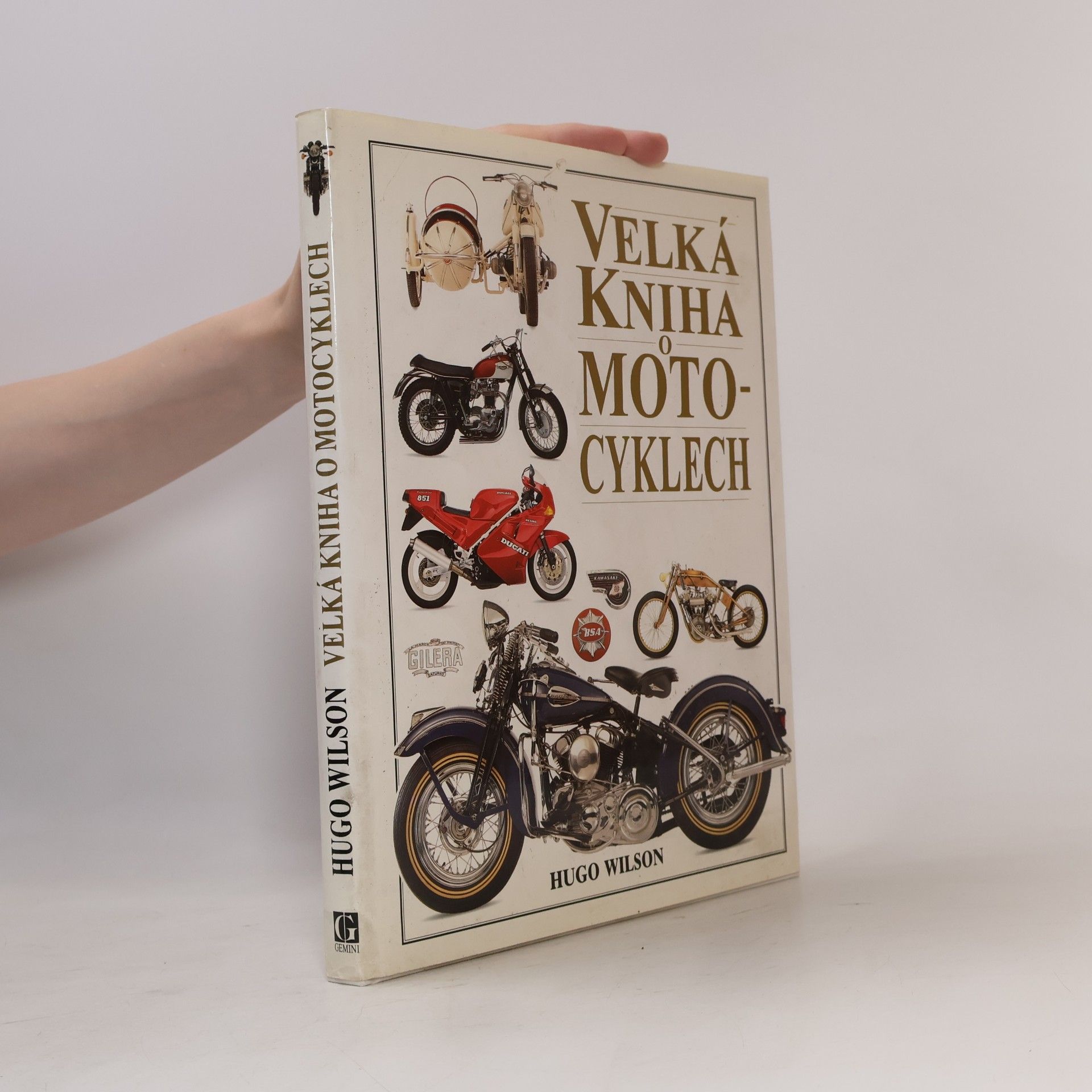 Hugo Wilson Velká kniha o motocyklech