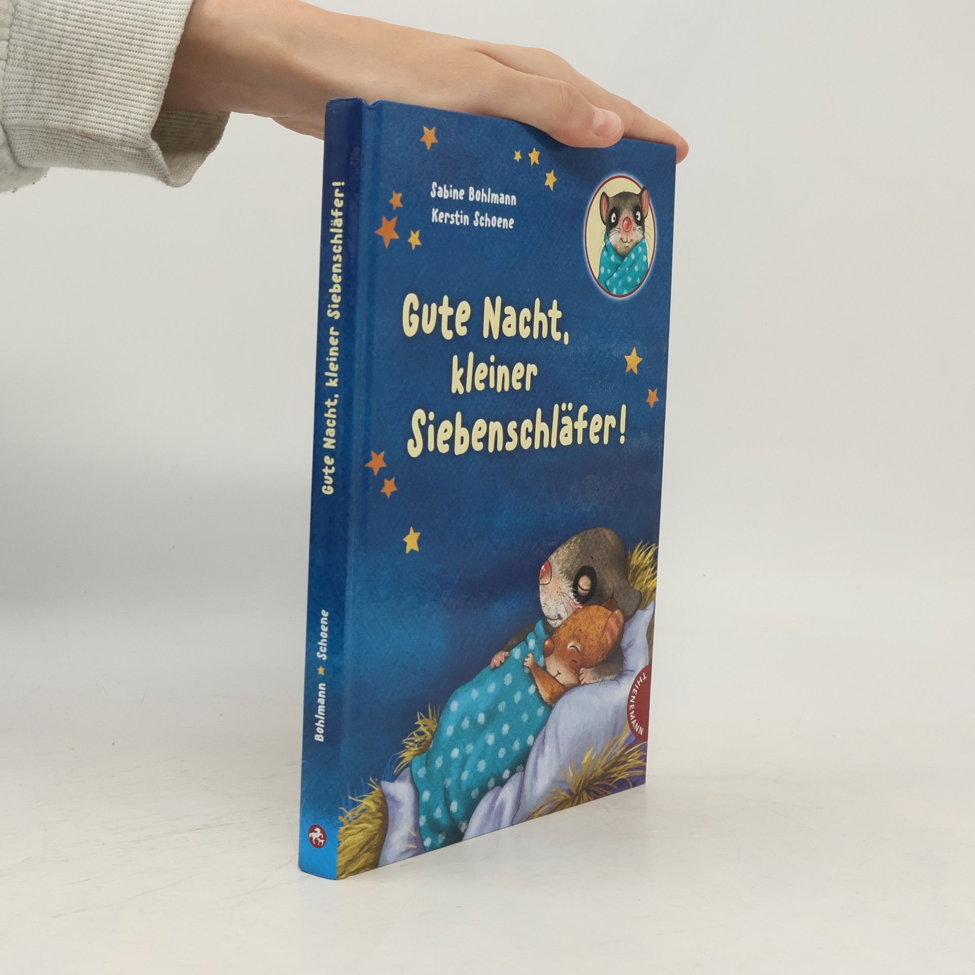 Kerstin Schoene Gute Nacht, kleiner Siebenschläfer!