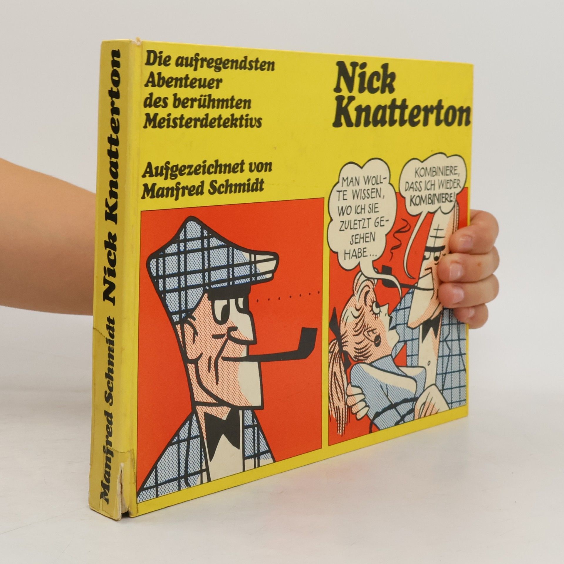 Manfred Schmidt-Gollwitzer Nick Knatterton Die aufregendsten Abenteuer des berühmten Meisterdetektivs