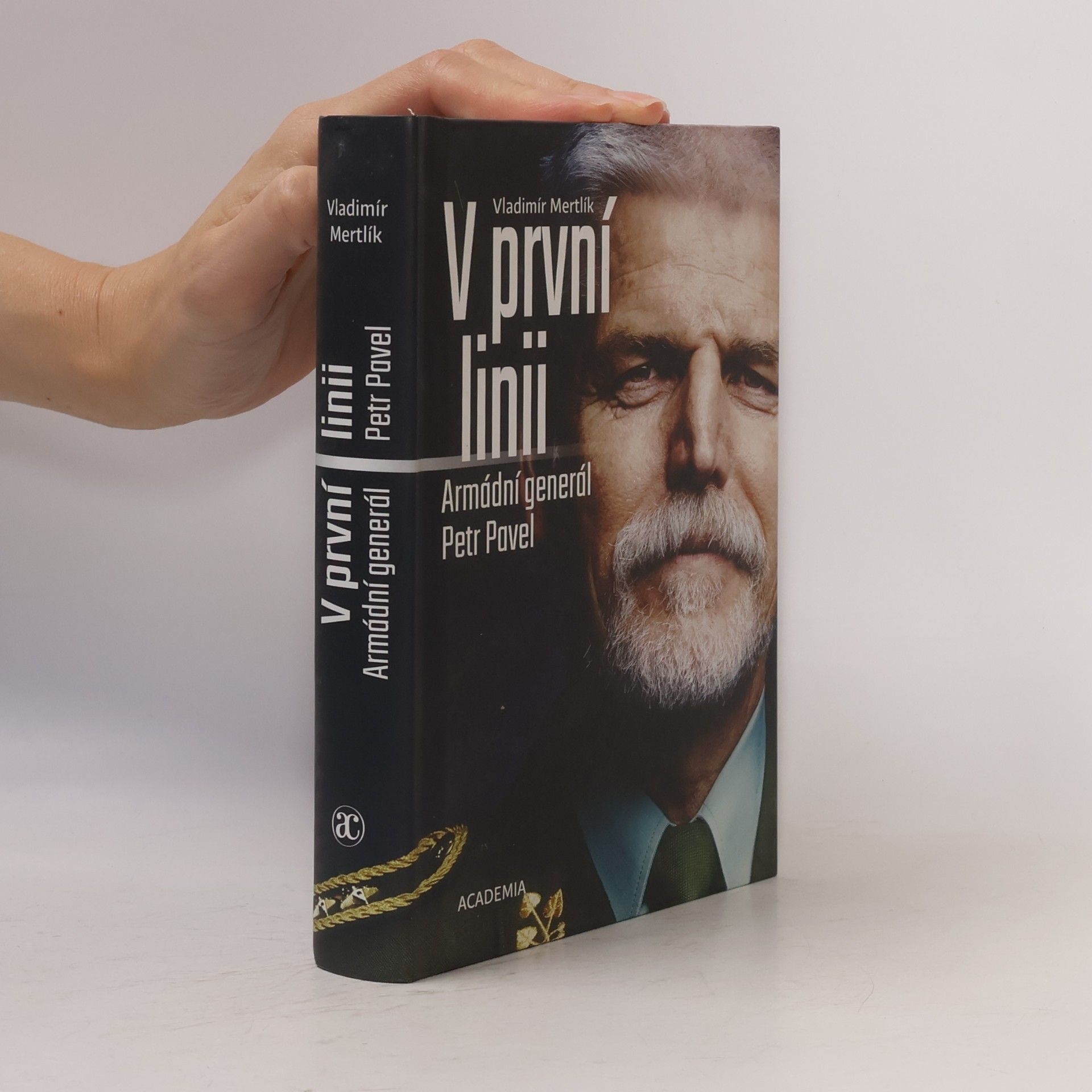 Petr Pavel (prezident) V první linii: Armádní generál Petr Pavel