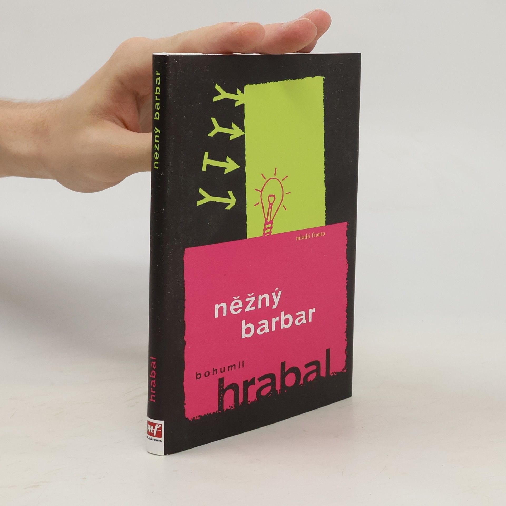 Bohumil Hrabal Něžný barbar