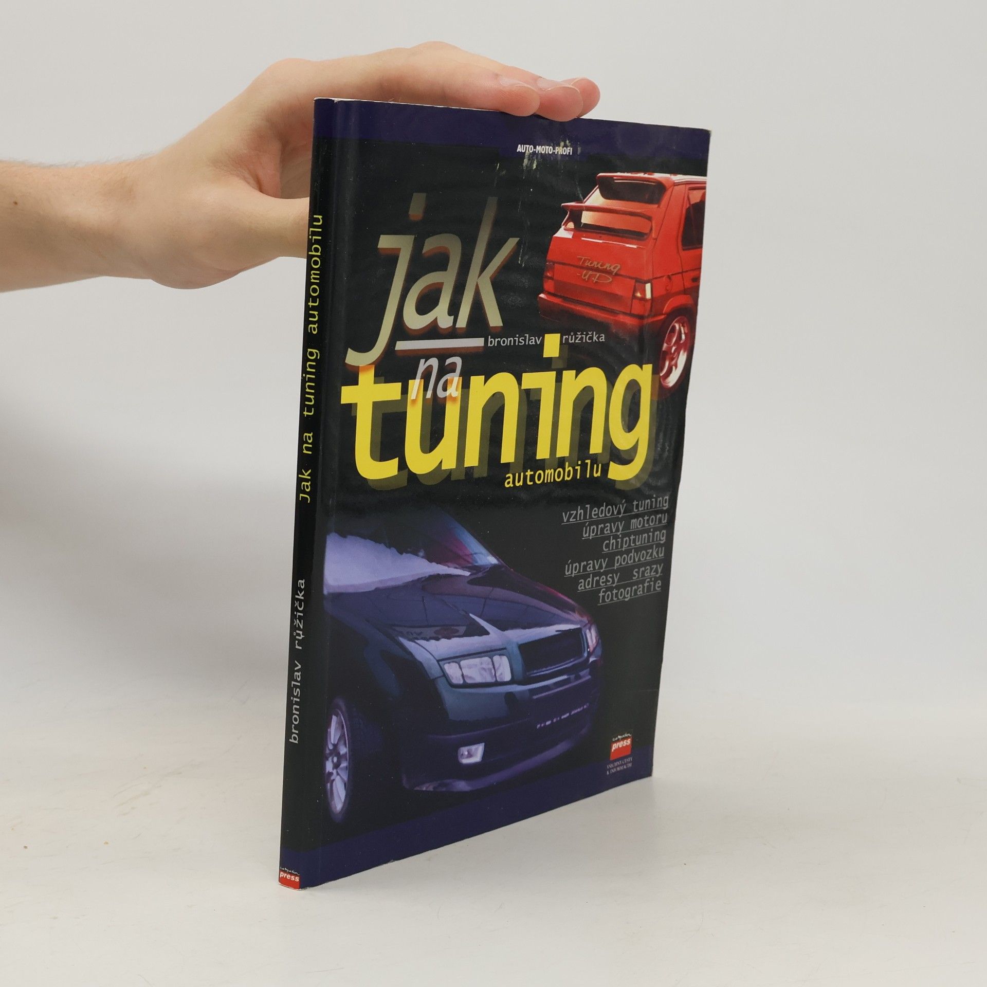 Bronislav Růžička Jak na tuning automobilu