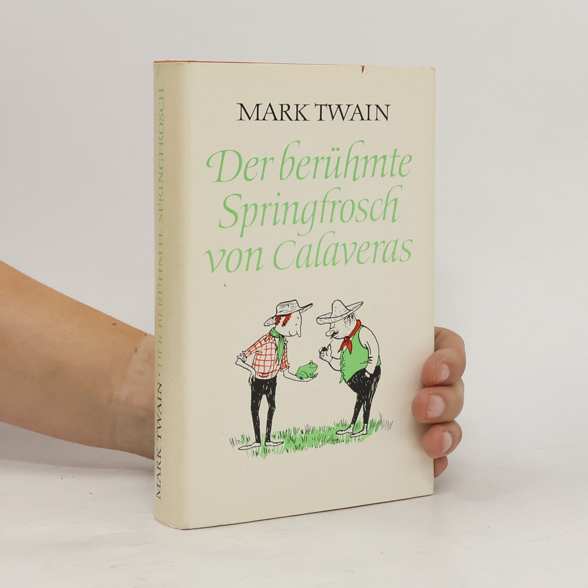 Mark Twain Der berühmte Springfrosch von Calaveras
