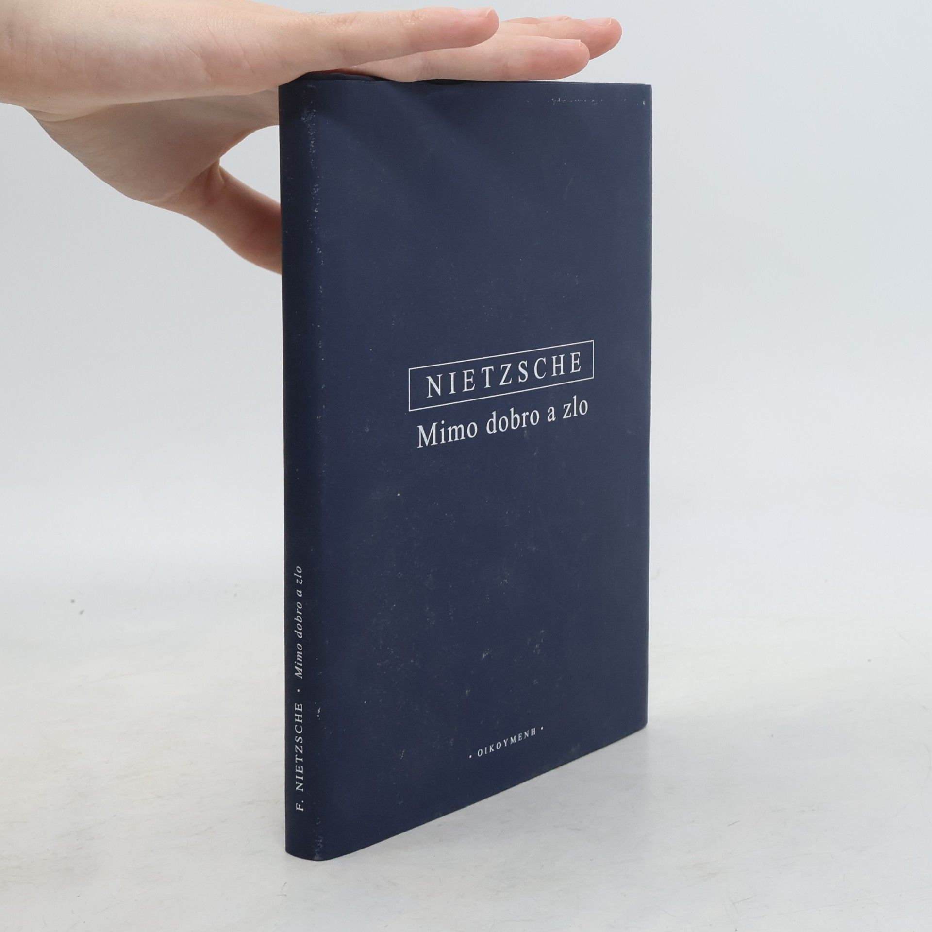 Friedrich Wilhelm Nietzsche Mimo dobro a zlo