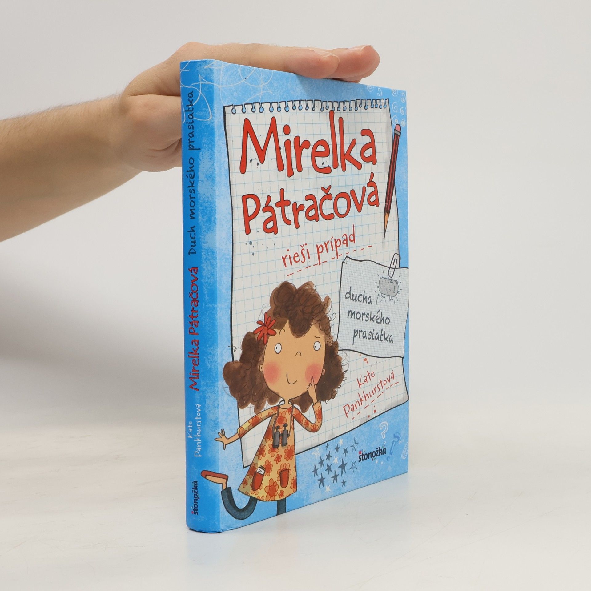 Kate Pankhurst Mirelka Pátračová rieši prípad Ducha morského prasiatka