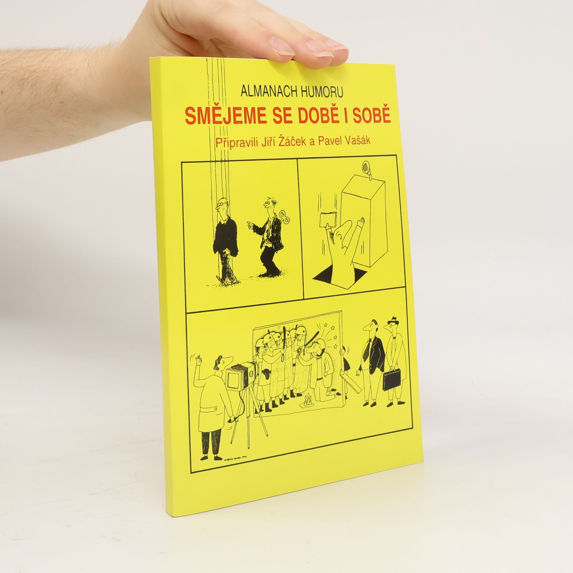 Smějeme se době i sobě: Almanach humoru z let těch i oněch