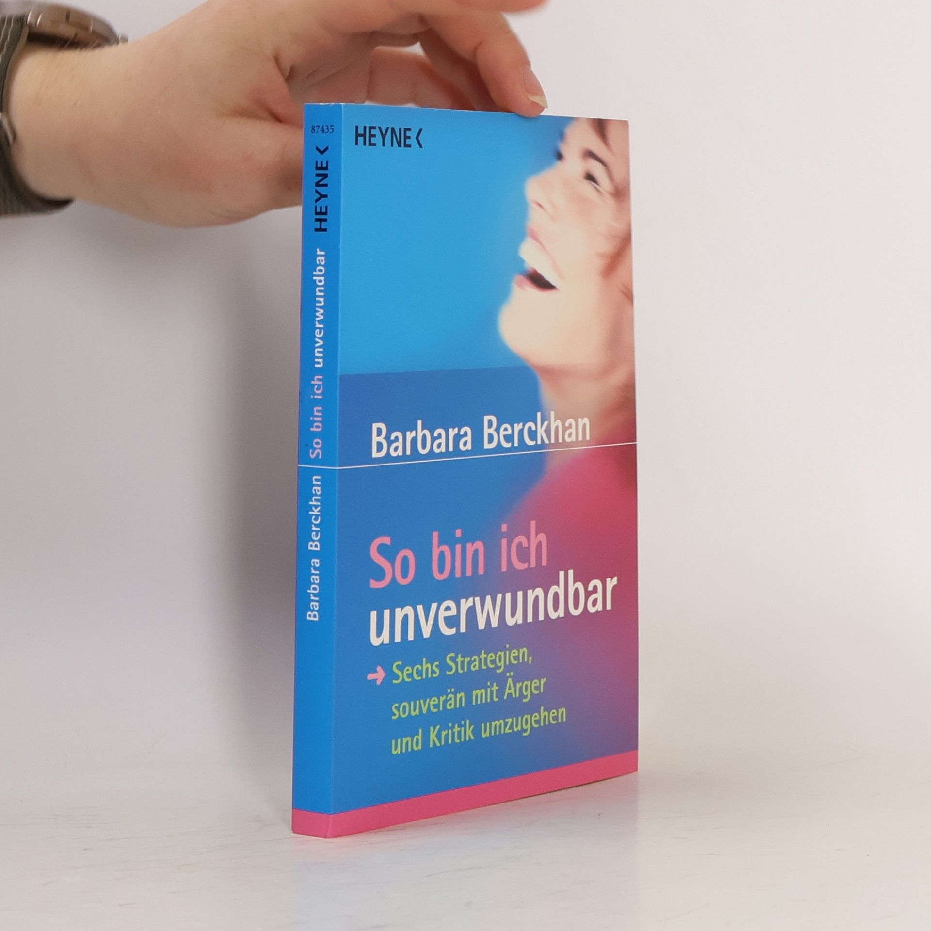 Barbara Berckhan So bin ich unverwundbar