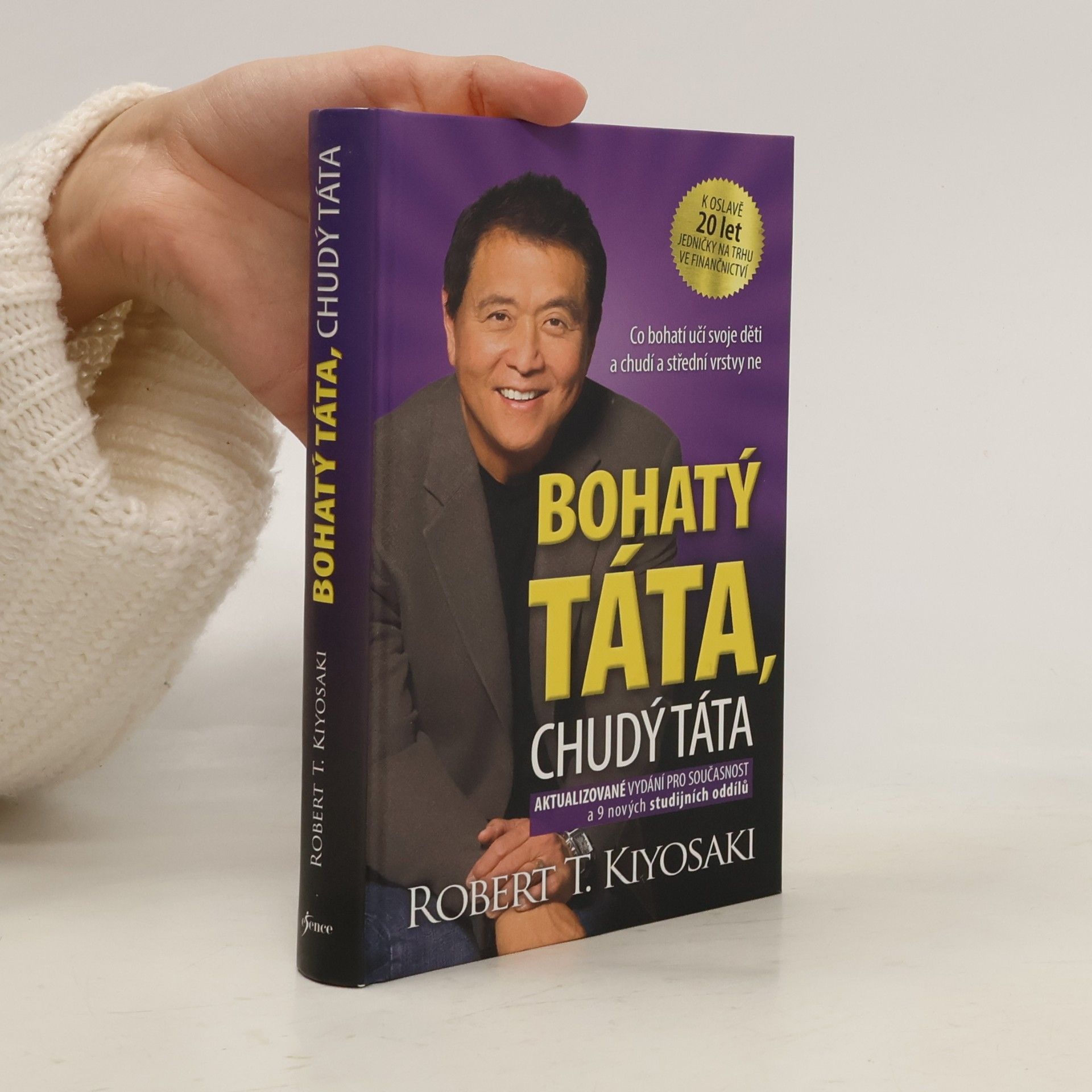 Robert Kiyosaki Bohatý táta, chudý táta