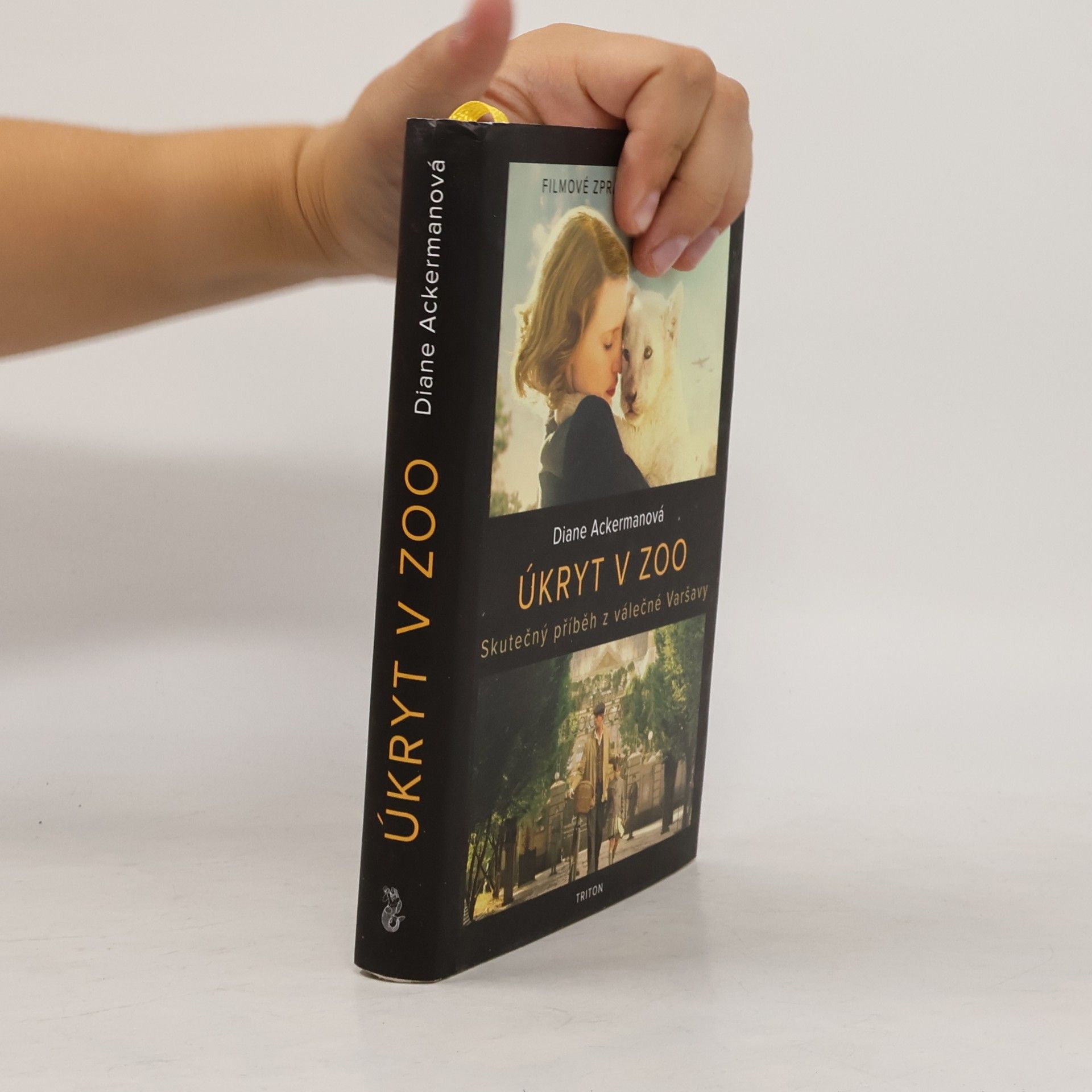 Diane Ackerman Úkryt v zoo. Skutečný příběh z válečné Varšavy