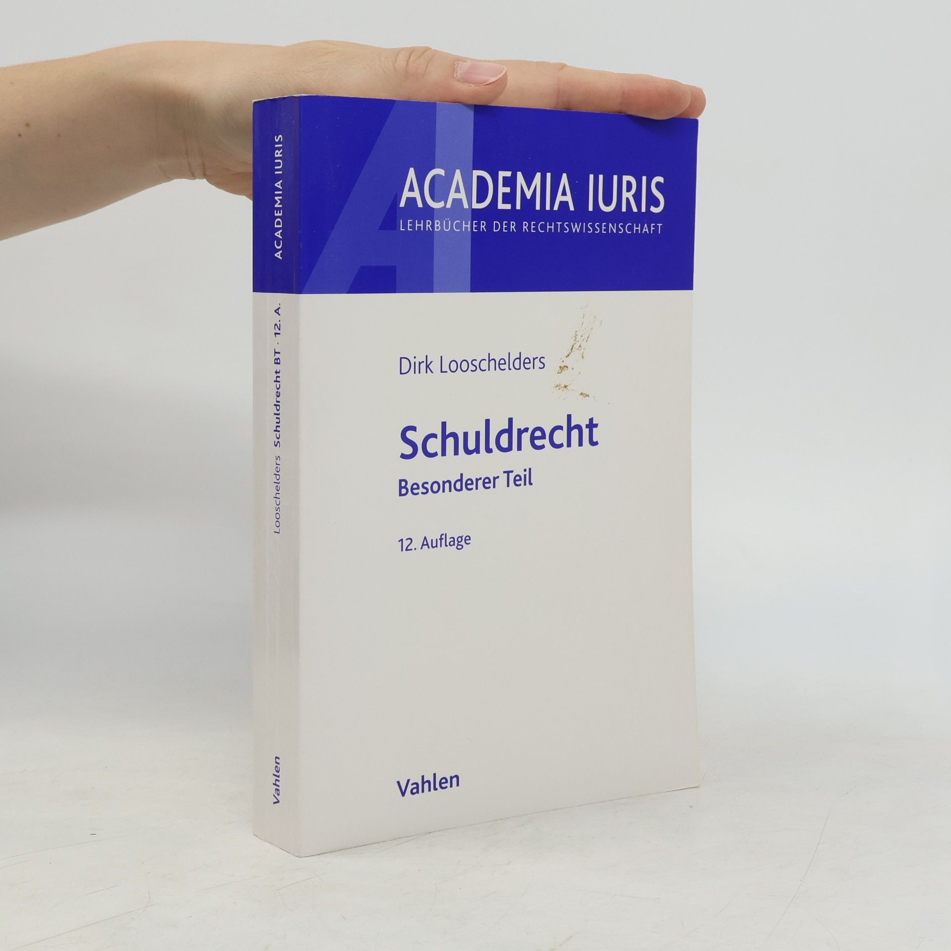 Dirk Looschelders Schuldrecht - Besonderer Teil
