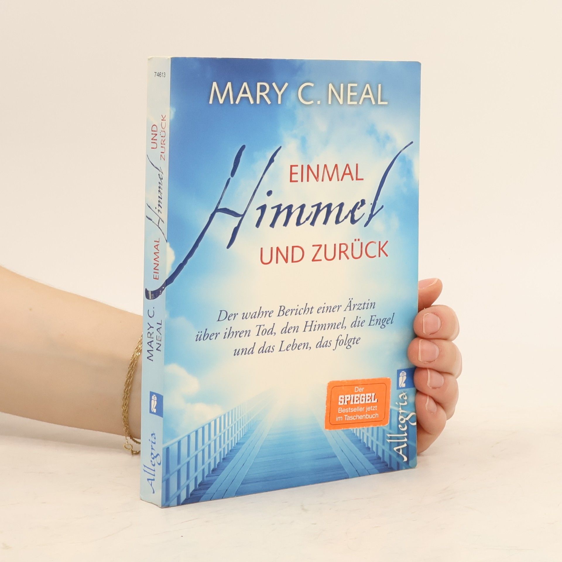 Mary C. Neal Einmal Himmel und zurück
