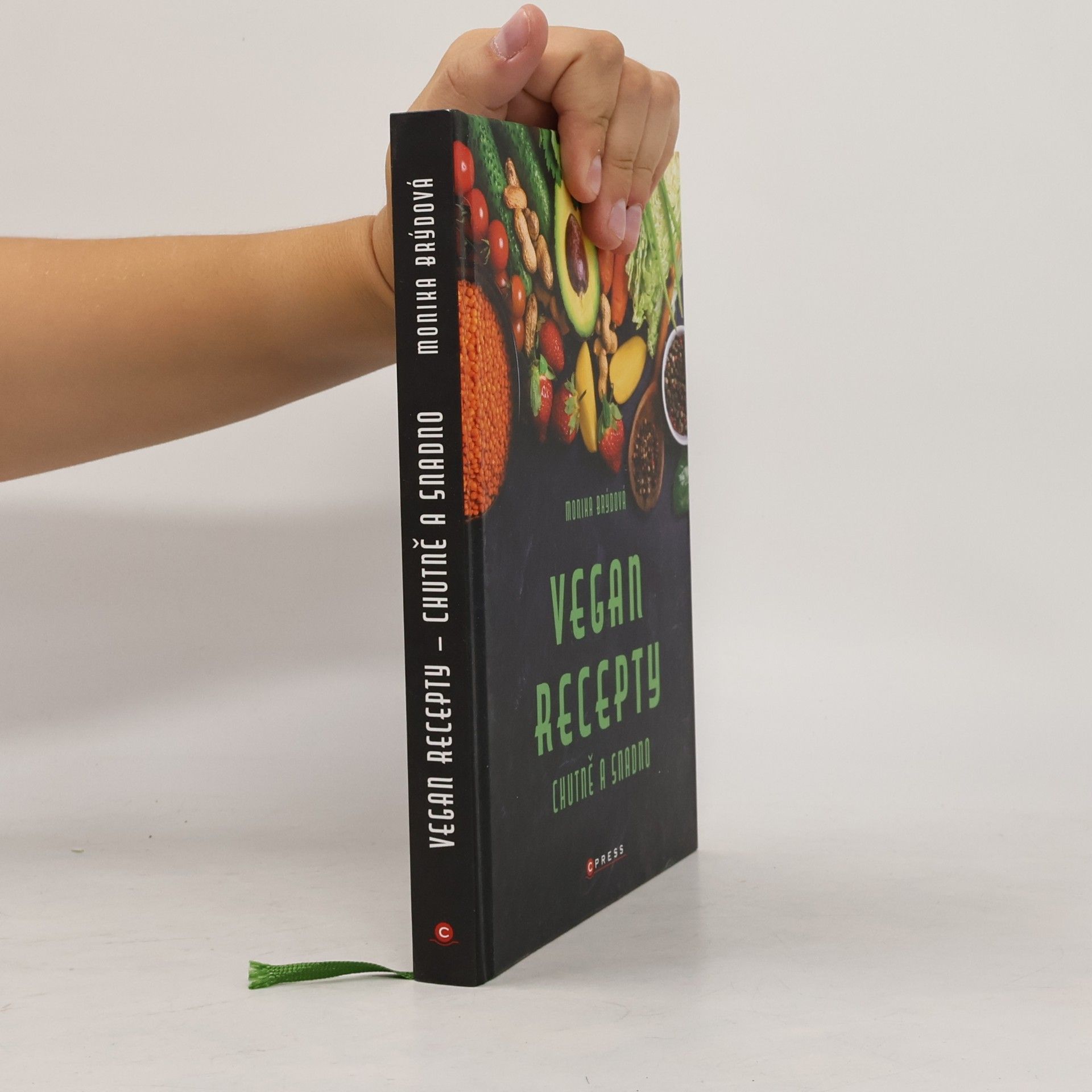 Monika Brýdová Vegan recepty. Chutně a snadno