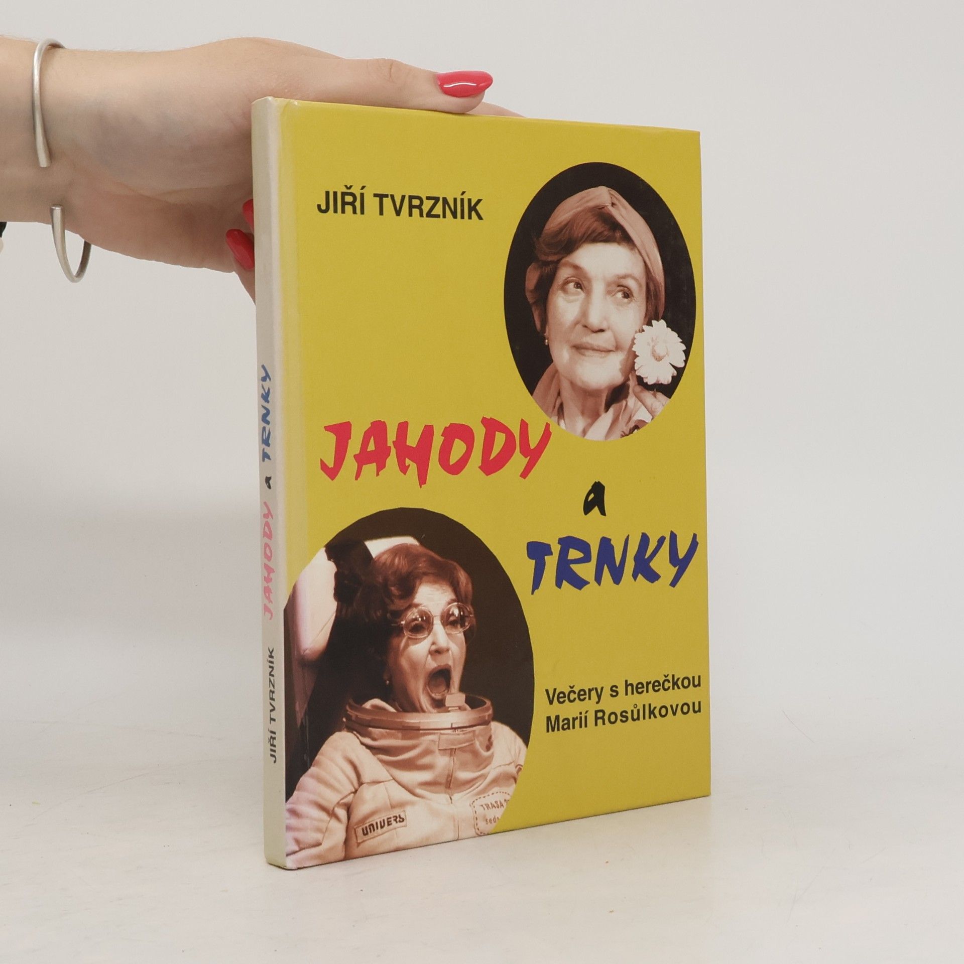 Jiří Tvrzník Jahody a trnky