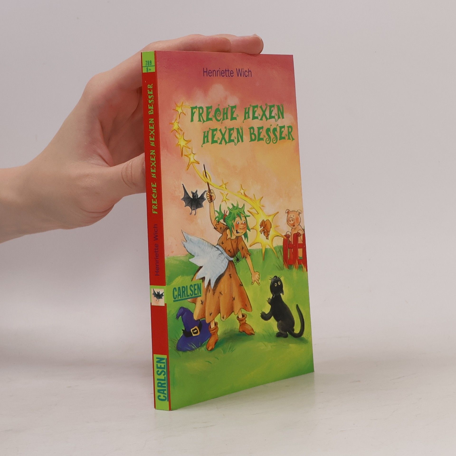 Henriette Wich Freche Hexen hexen besser