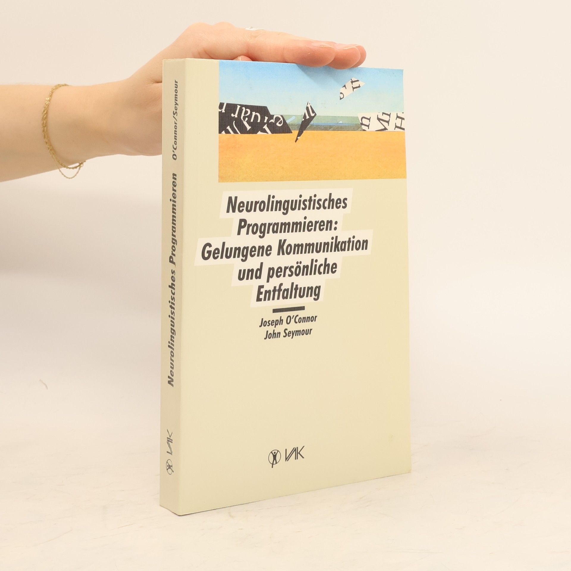 Joseph O'Connor Neurolinguistisches Programmieren