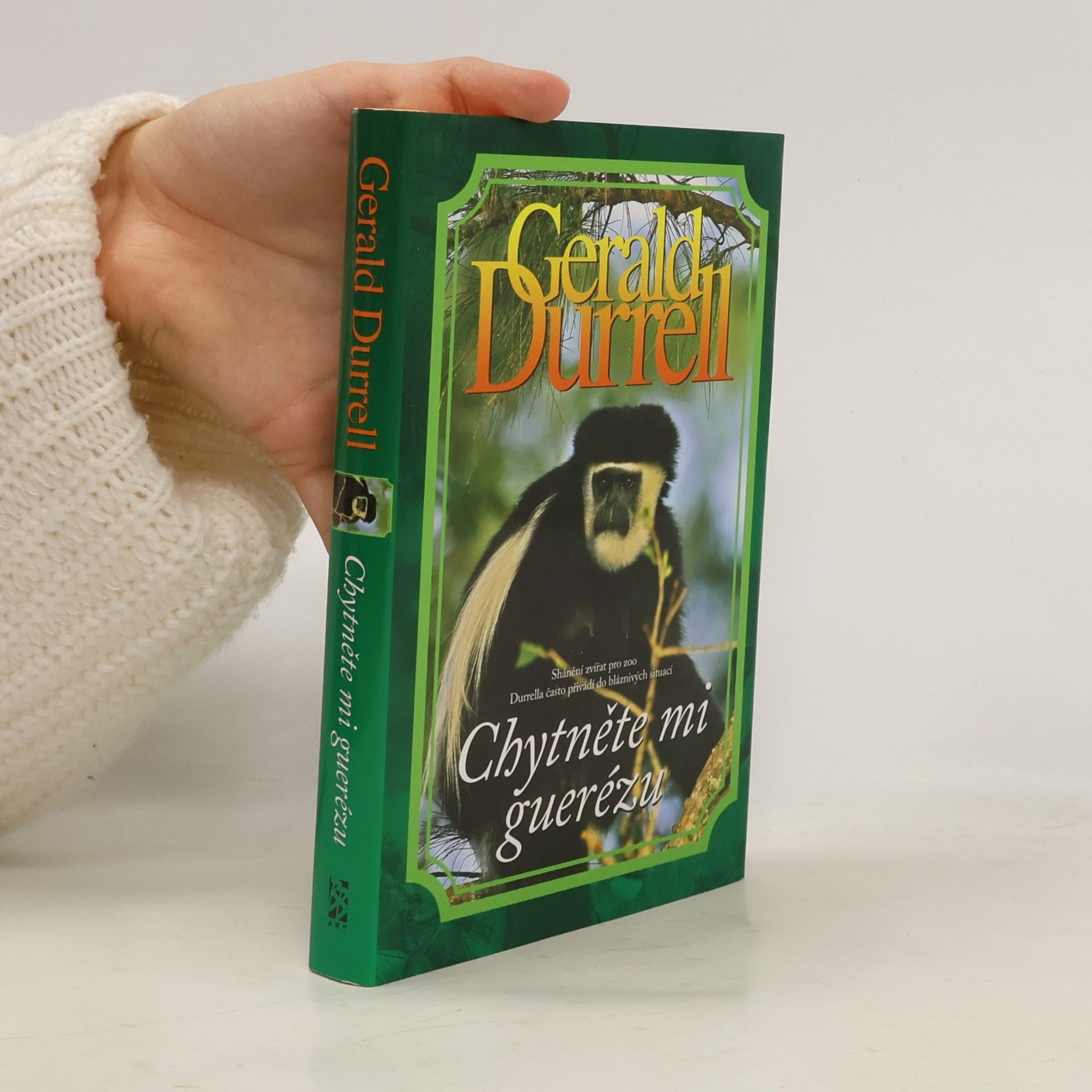 Gerald Durrell Chytněte mi guerézu