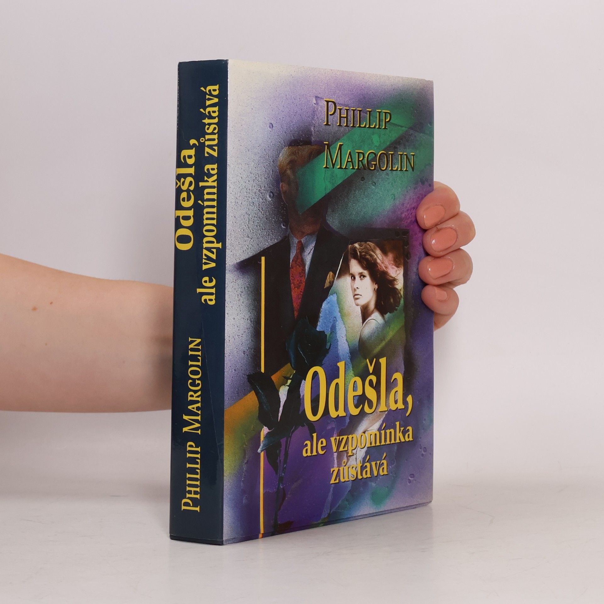 Phillip Margolin Odešla, ale vzpomínka zůstává