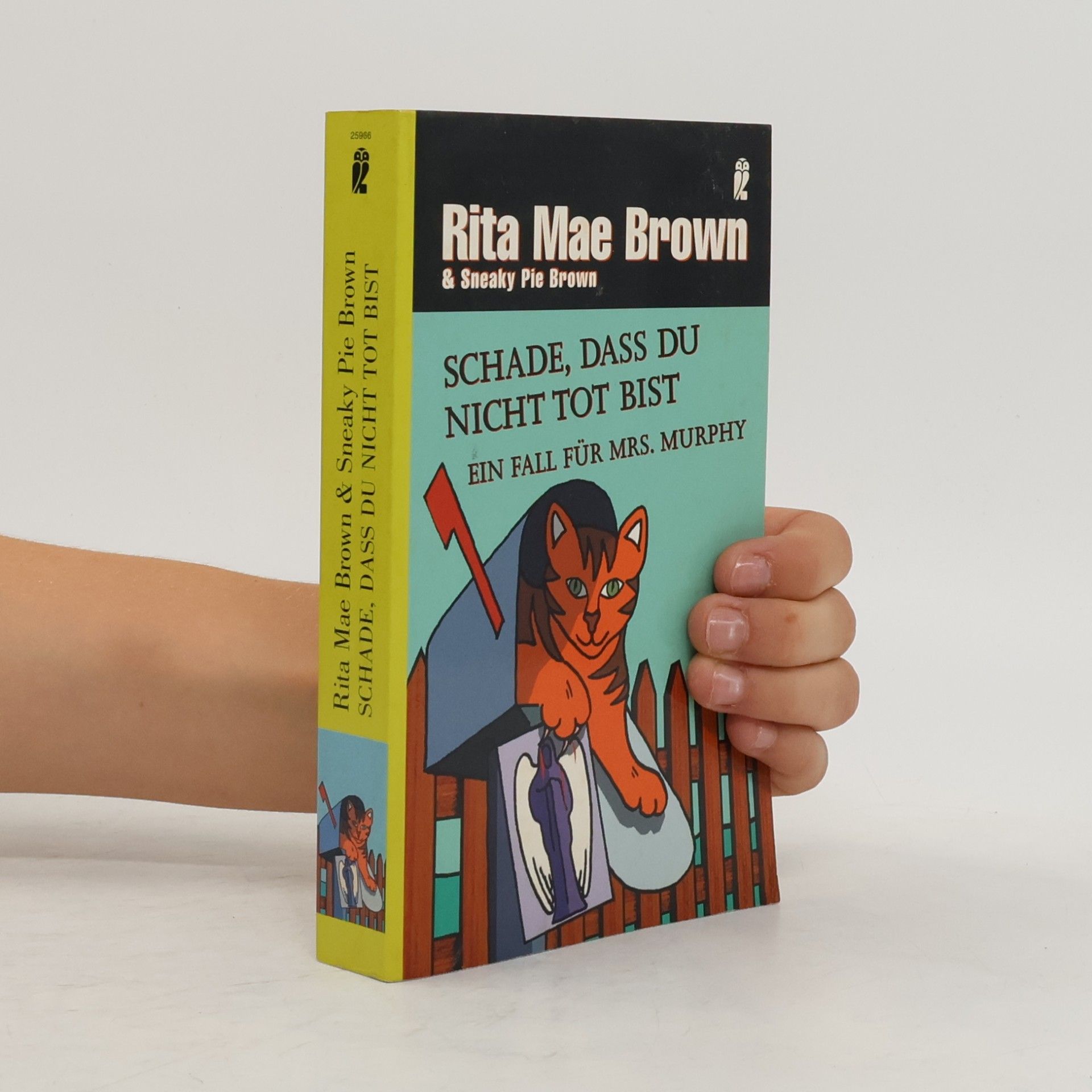 Rita Mae Brown Schade, dass du nicht tot bist