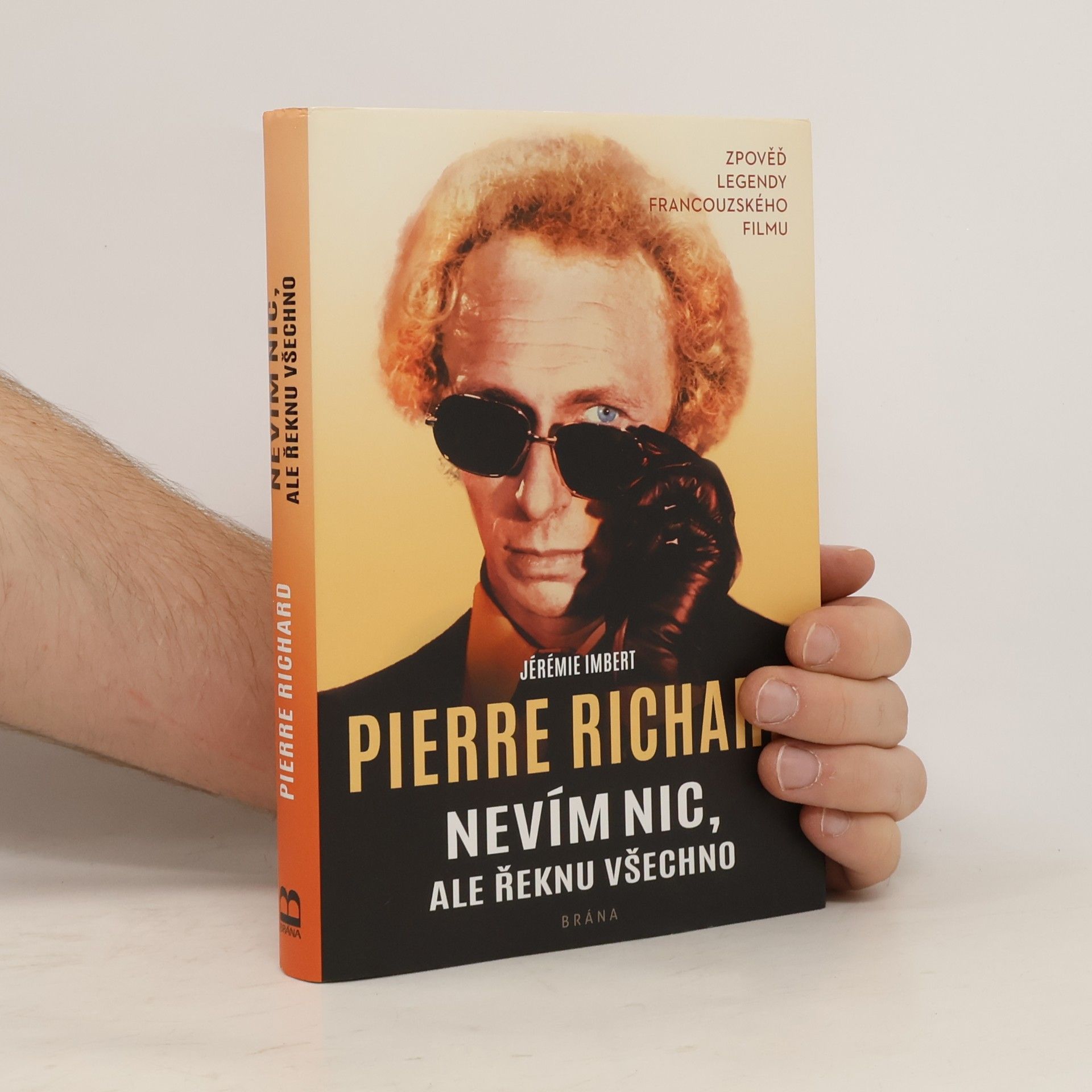 Jean-Pierre Richard Nevím nic, ale řeknu všechno
