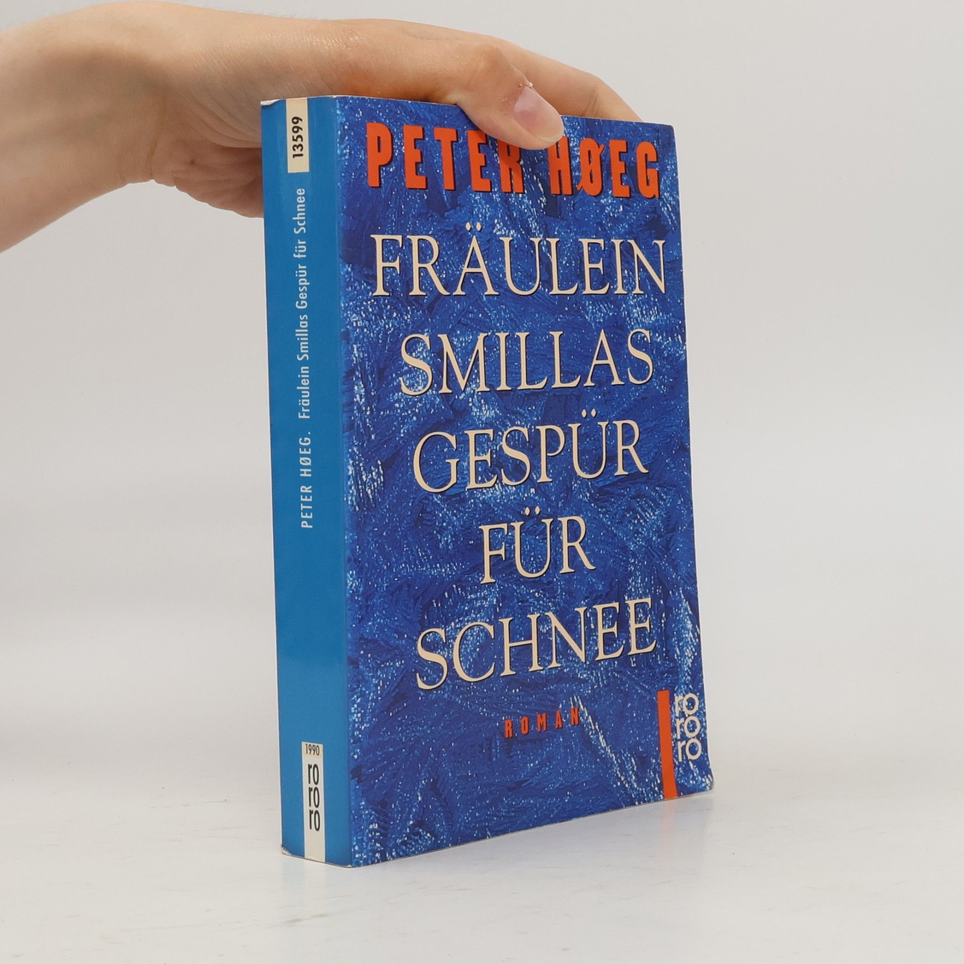 Peter Høeg Fräulein Smillas Gespür für Schnee