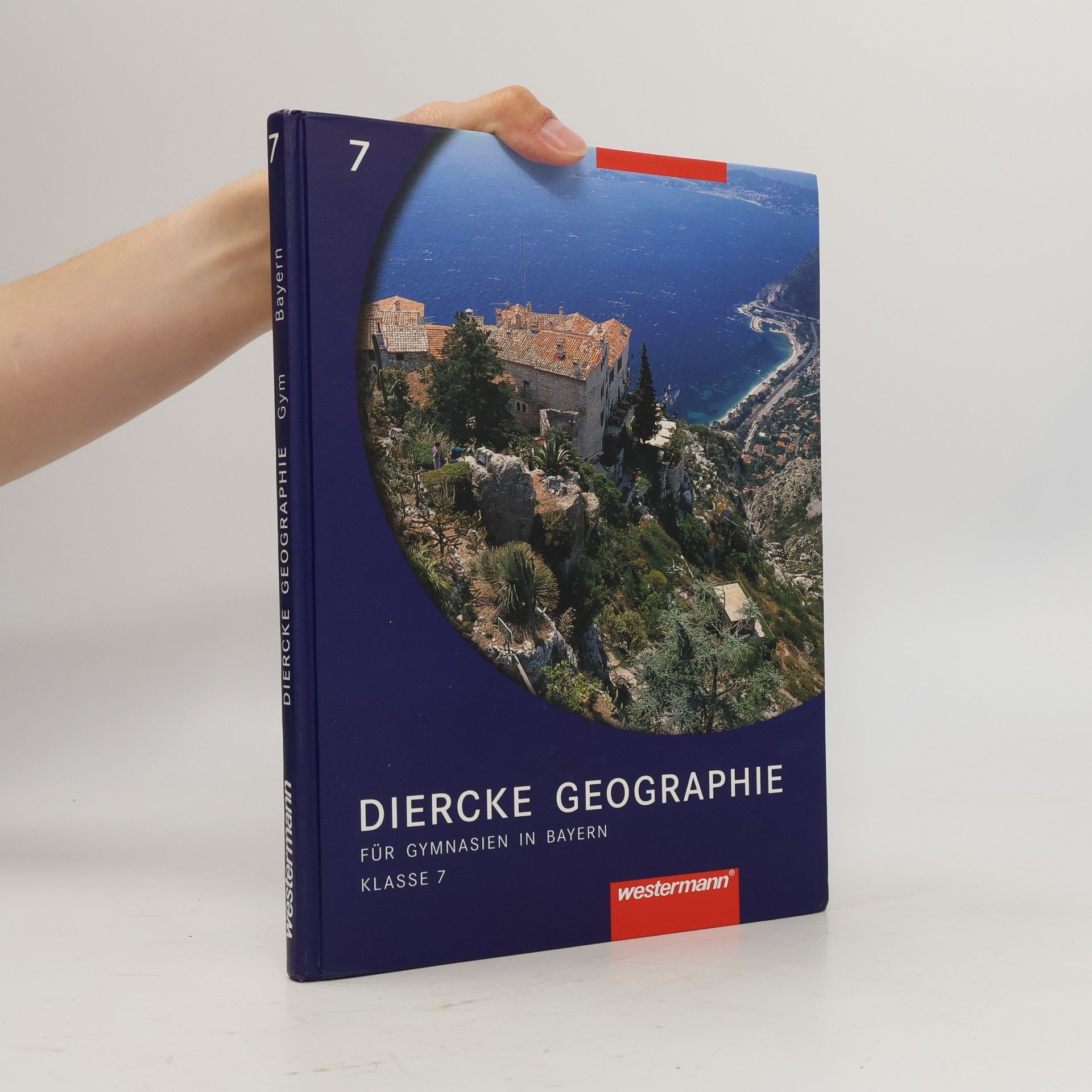 Autorenkollektiv Diercke Geographie für Gymnasien in Bayern - Ausgabe 2003