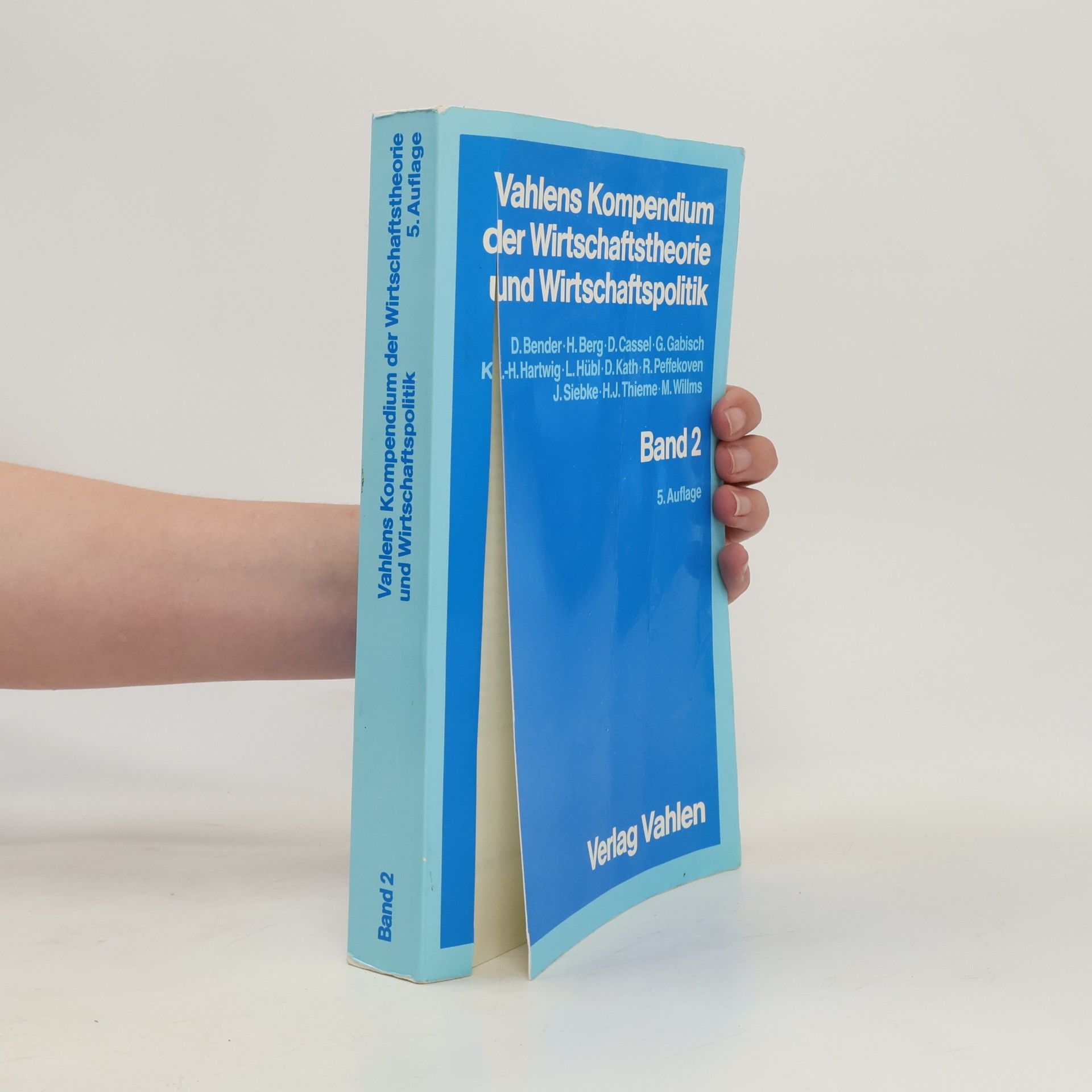 Vahlens Kompendium der Wirtschaftstheorie und Wirtschaftspolitik - 5. Auflage