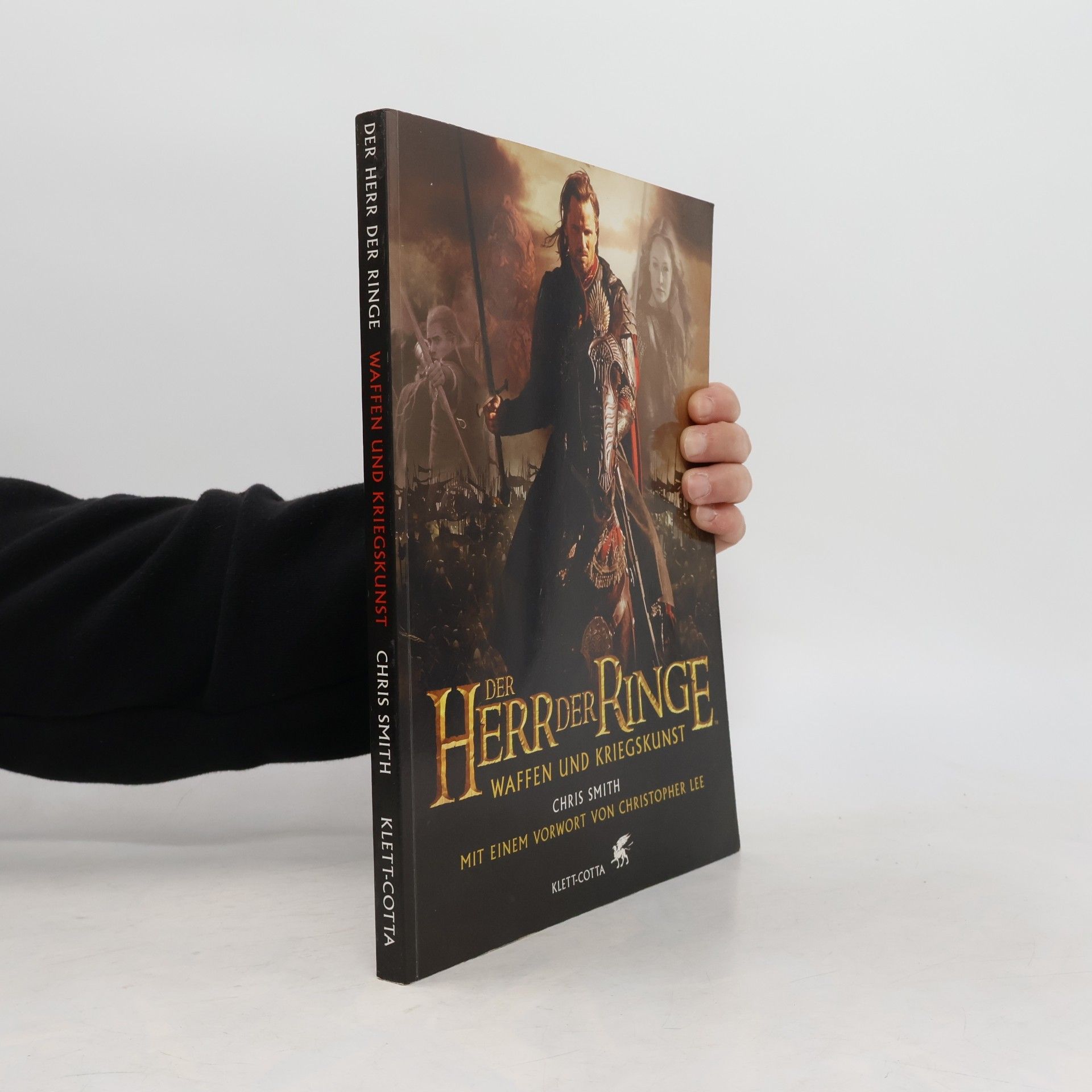 Chris Smith Der Herr der Ringe, Waffen und Kriegskunst. Ein illustrierter Führer zu den Schlachten, Heeren und Rüstungen Mittelerdes