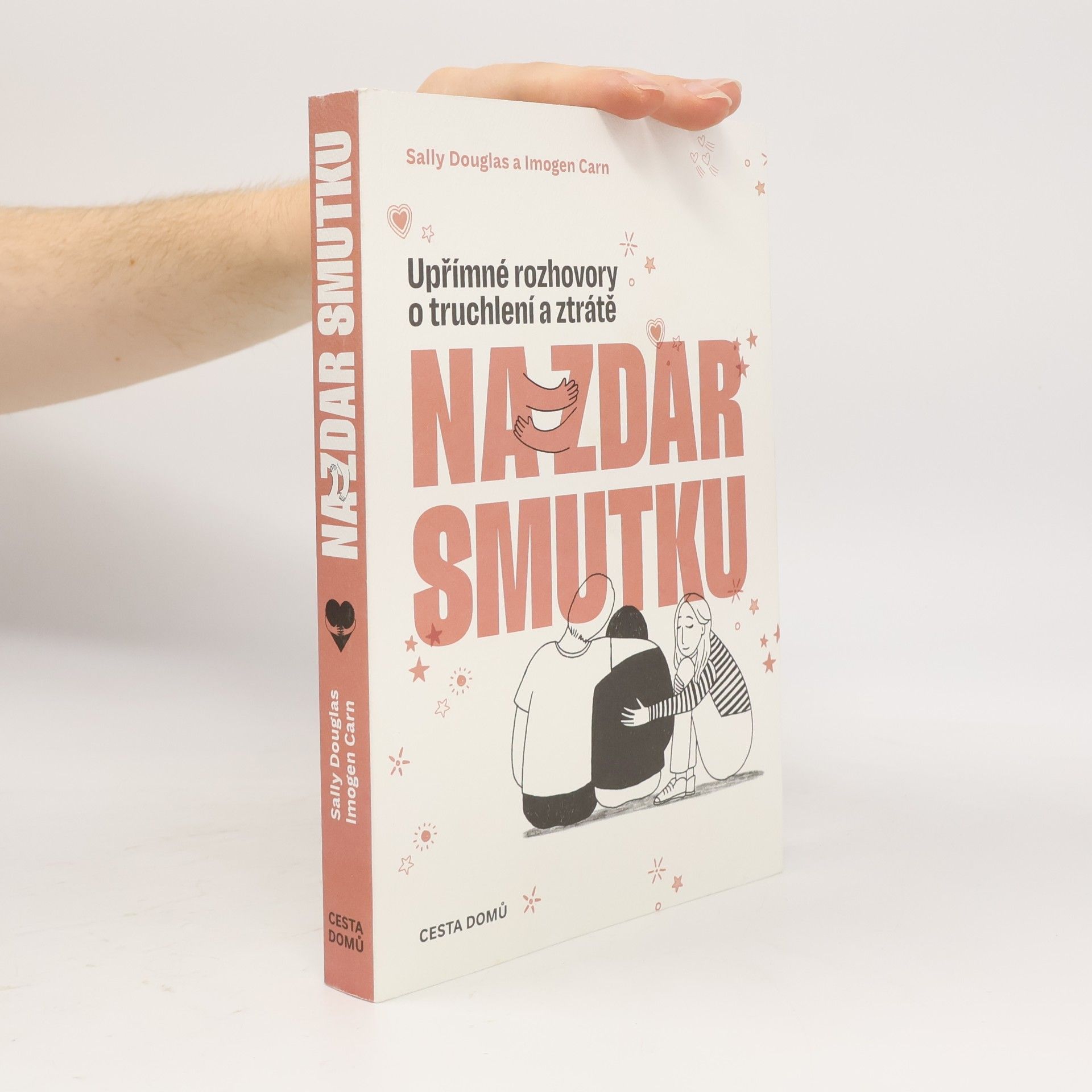 Imogen Carn Nazdar smutku. Upřímné rozhovory o truchlení a ztrátě