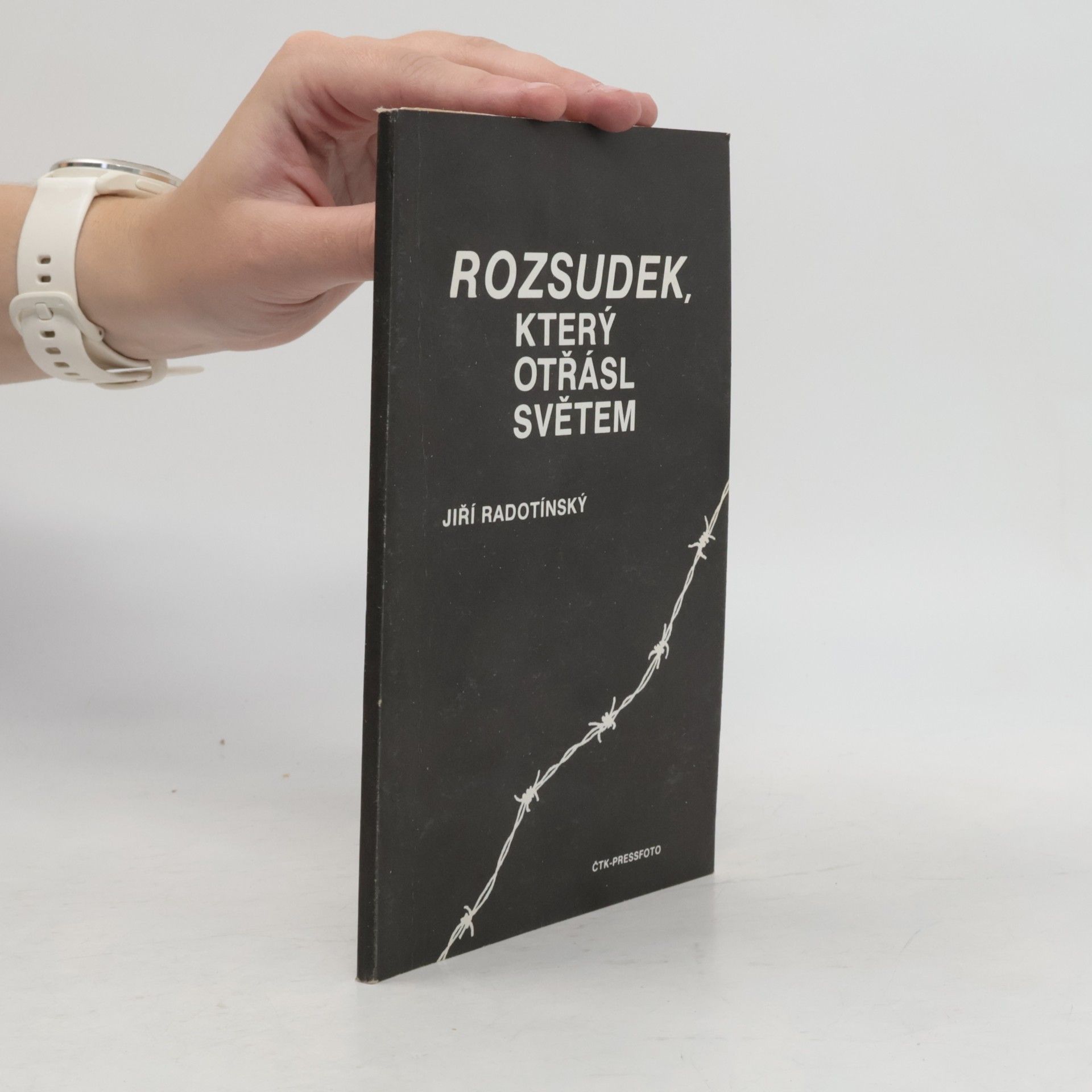 Jiří Radotínský Rozsudek, který otřásl světem