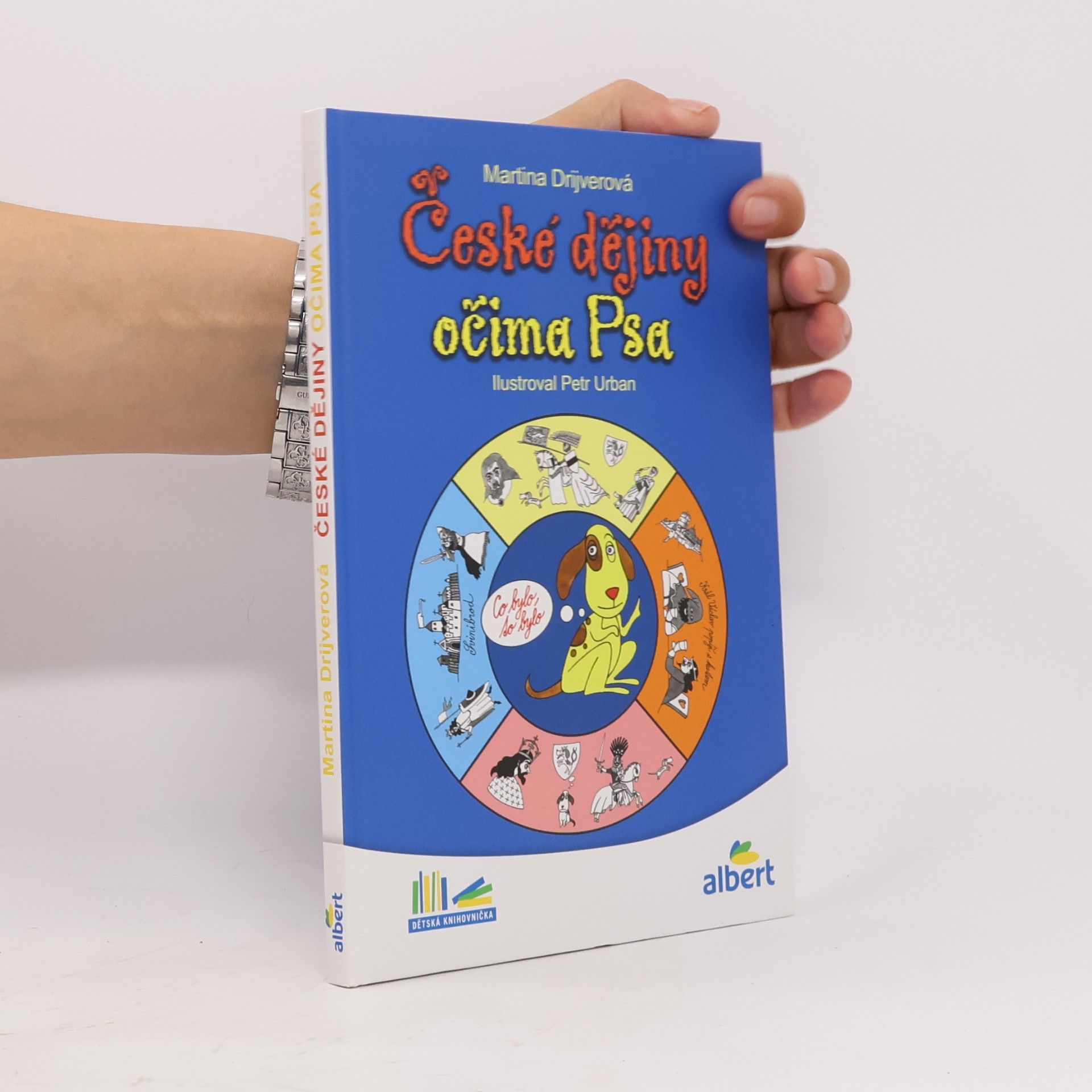Drijverová Martina České dějiny očima Psa