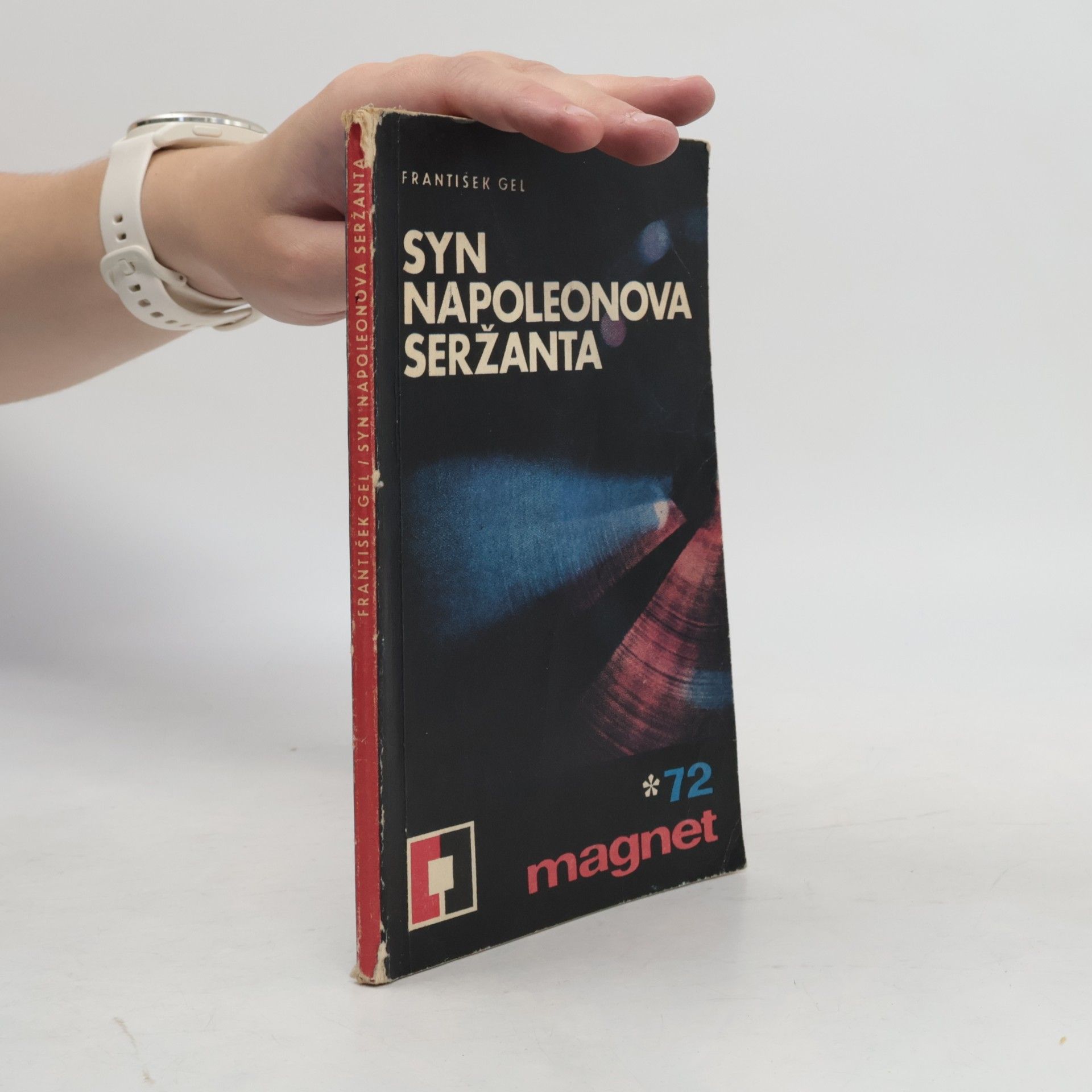 František Gel Syn Napoleonova seržanta