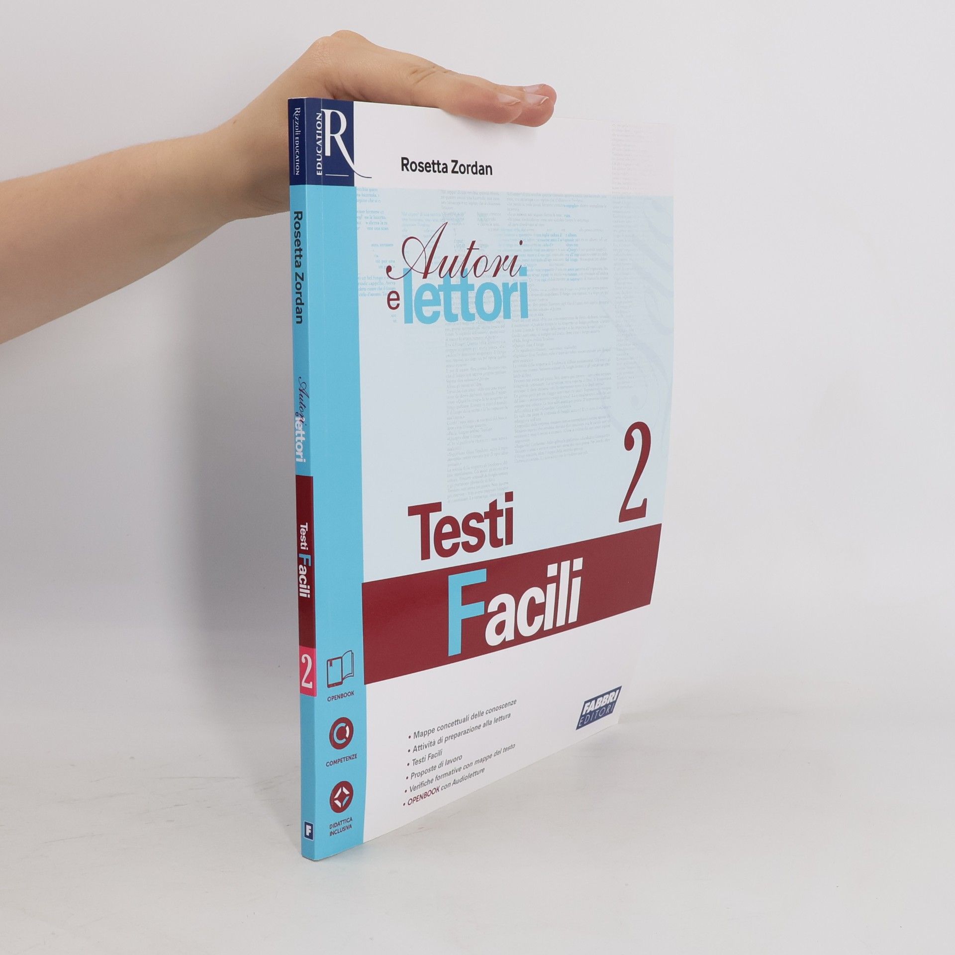 Rosetta Zordan Autori e lettori. Testi facili. Openbook. Per la scuola media. Con e-book. Con espansione online