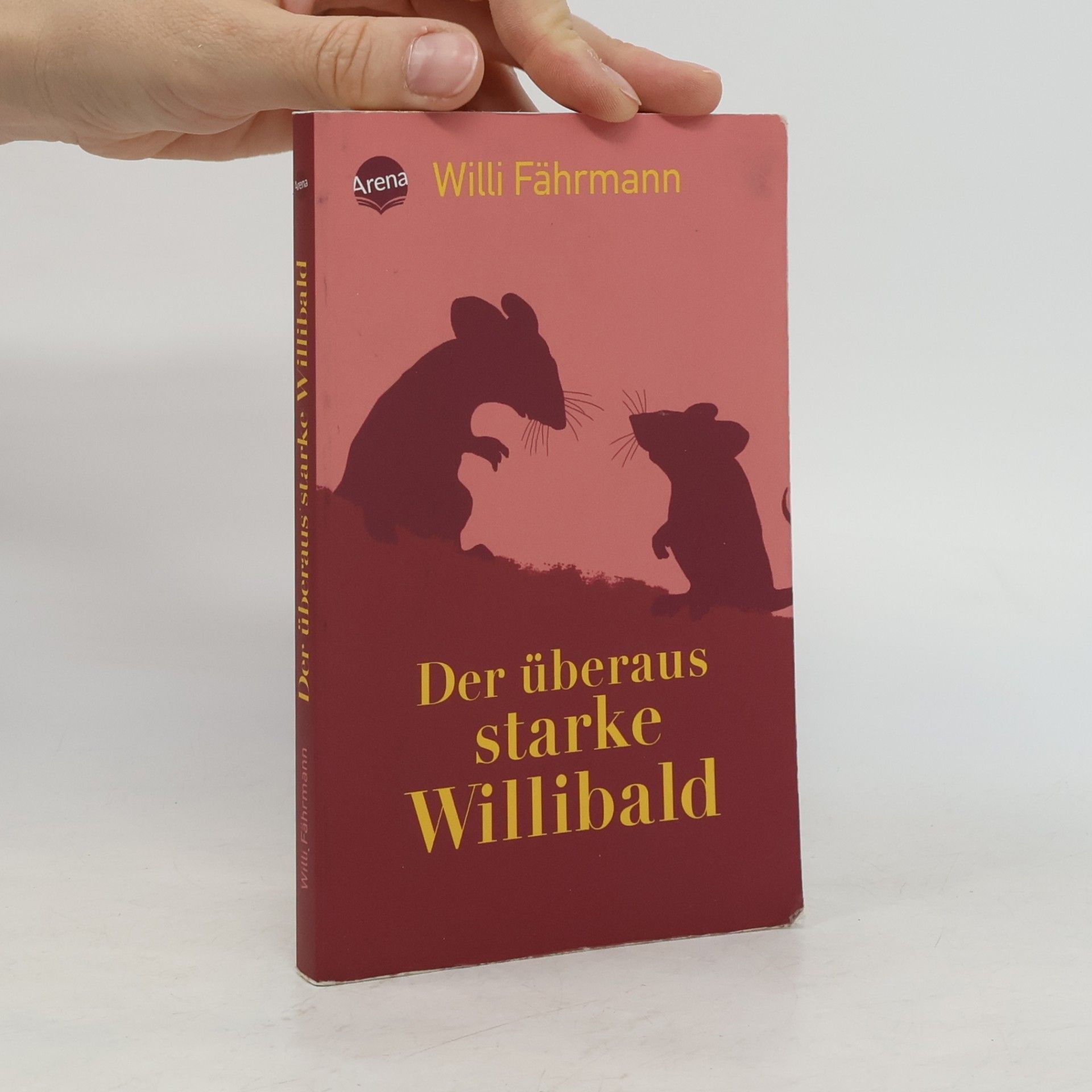 Willi Fährmann Der überaus starke Willibald
