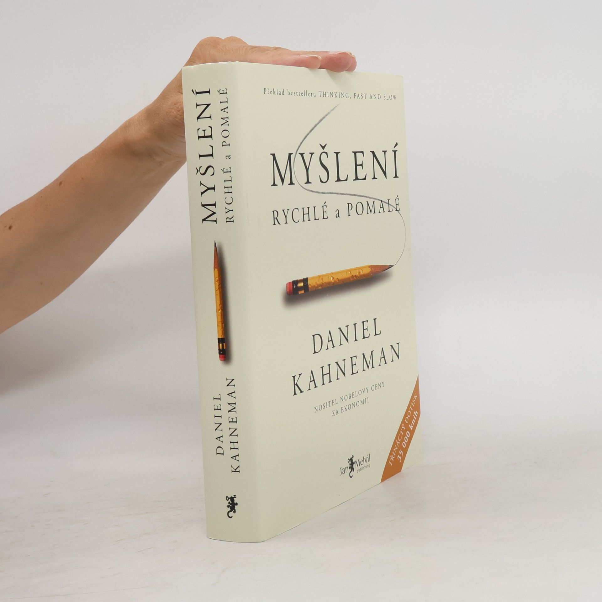 Daniel Kahneman Myšlení: Rychlé a pomalé