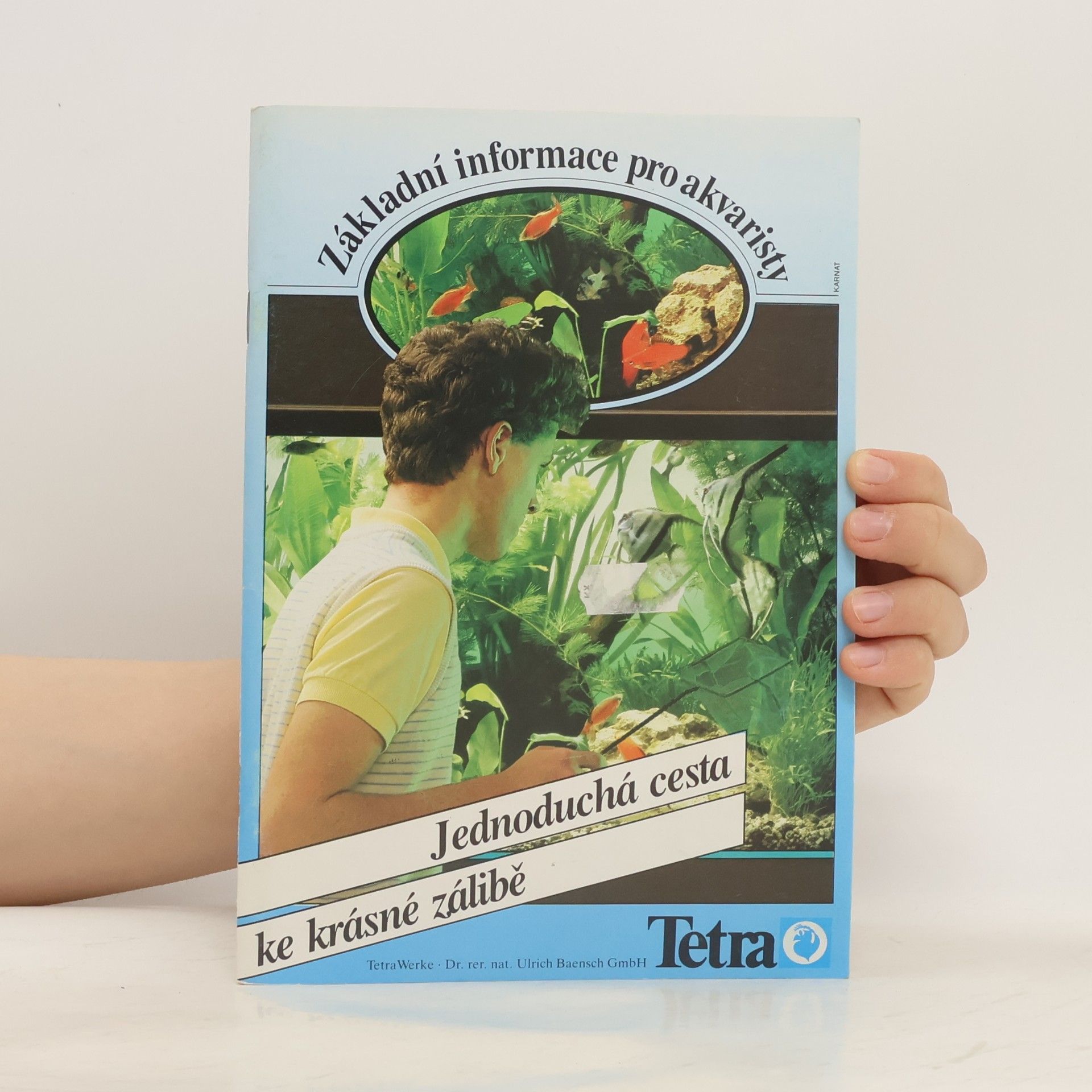 Autorenkollektiv Jednoduchá cesta ke krásné zálibě. Základní informace pro akvaristy
