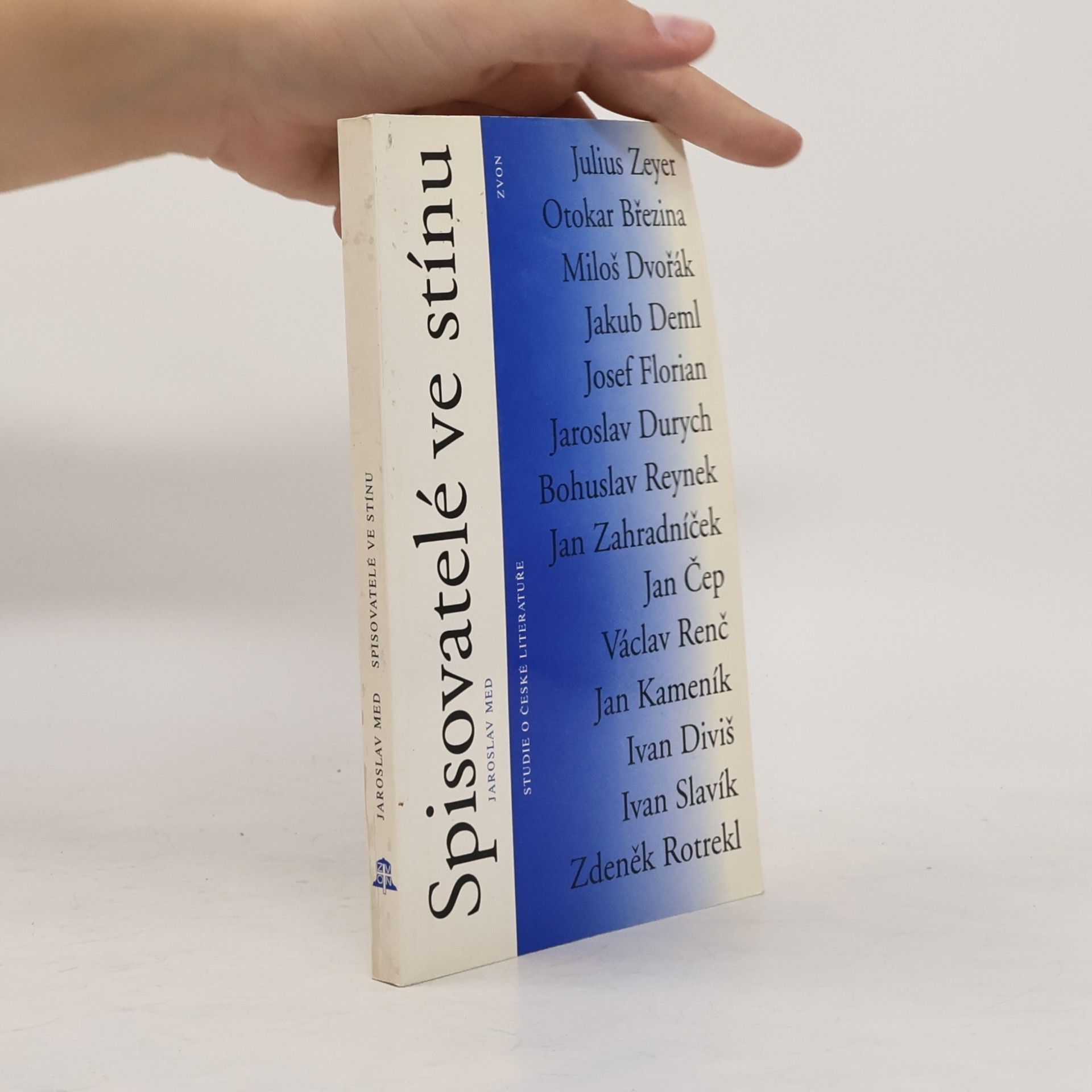 Jaroslav Med Spisovatelé ve stínu: Studie o české literatuře