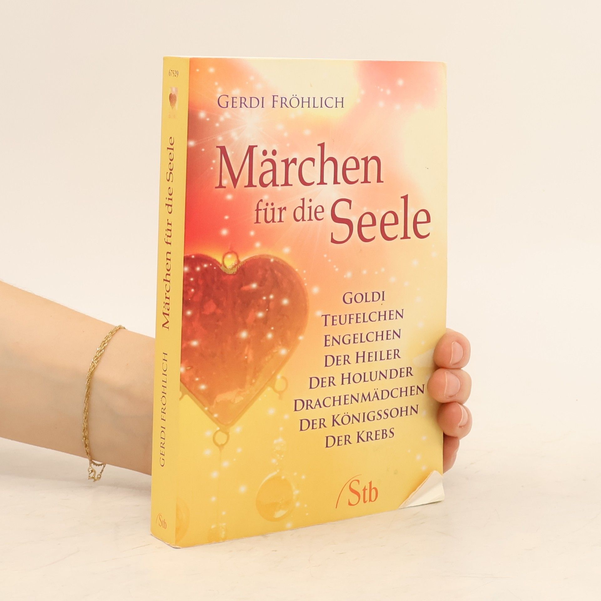 Gerdi Fröhlich Märchen für die Seele
