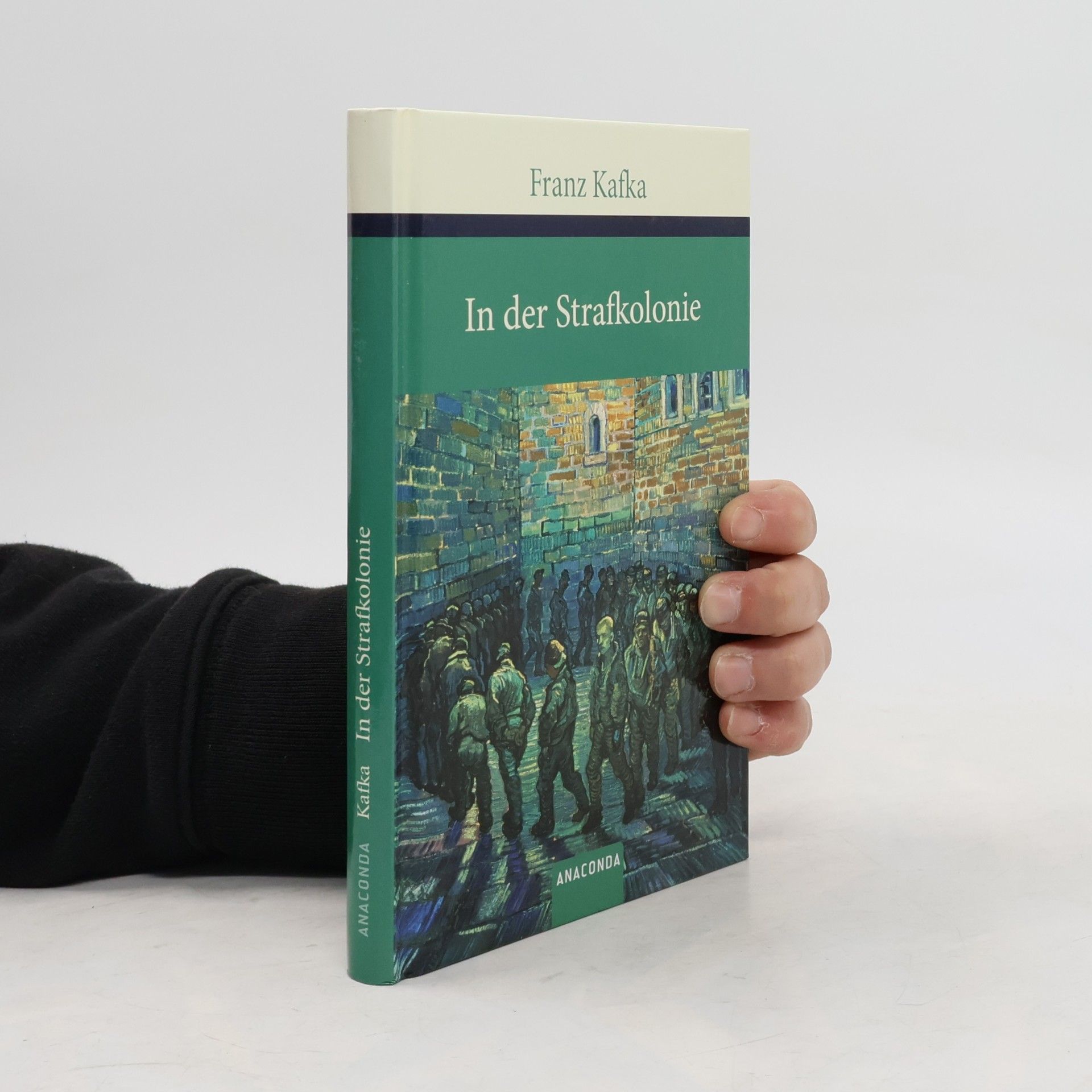 Franz Kafka In der Strafkolonie