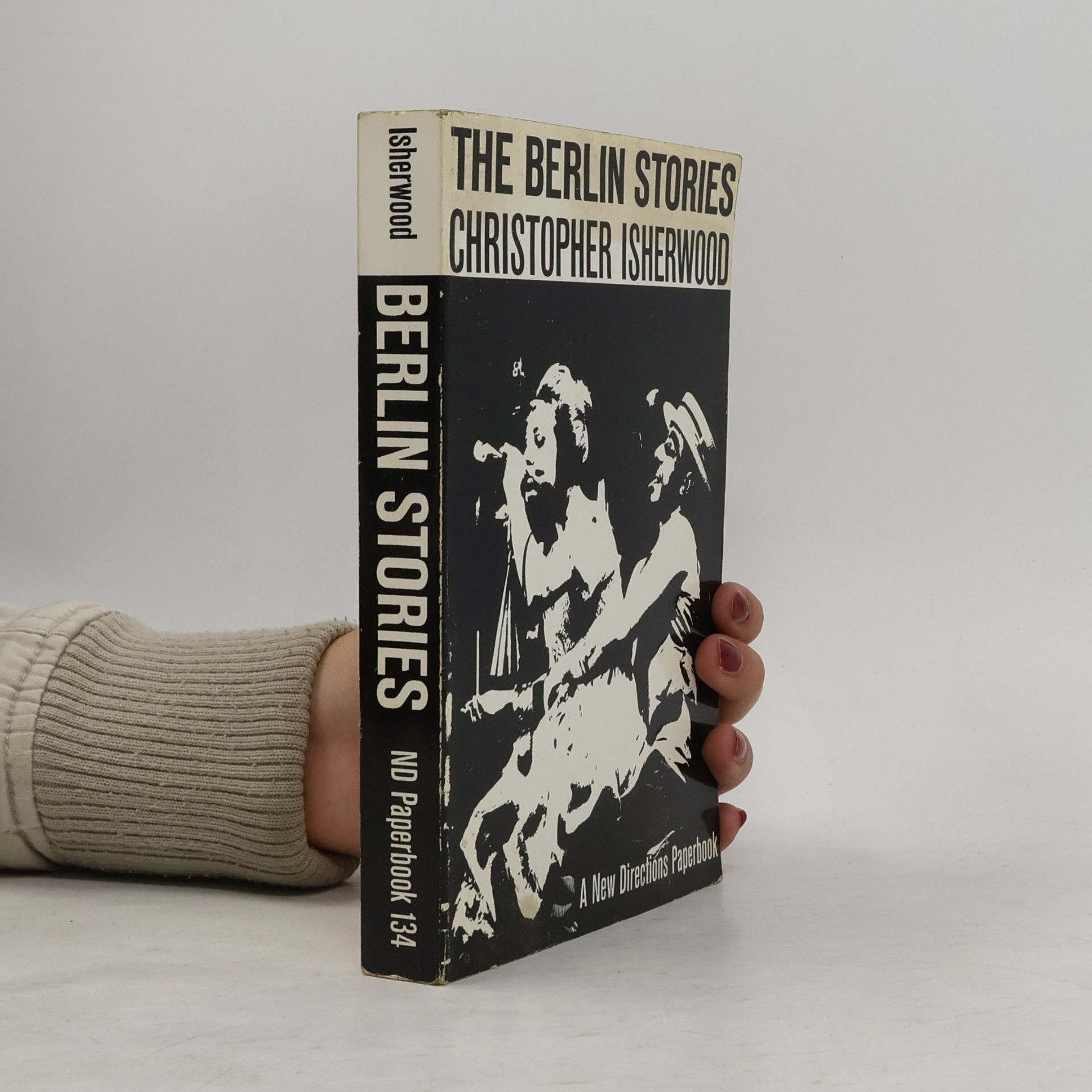 Christopher Isherwood New Directions - 134: The Berlin Stories