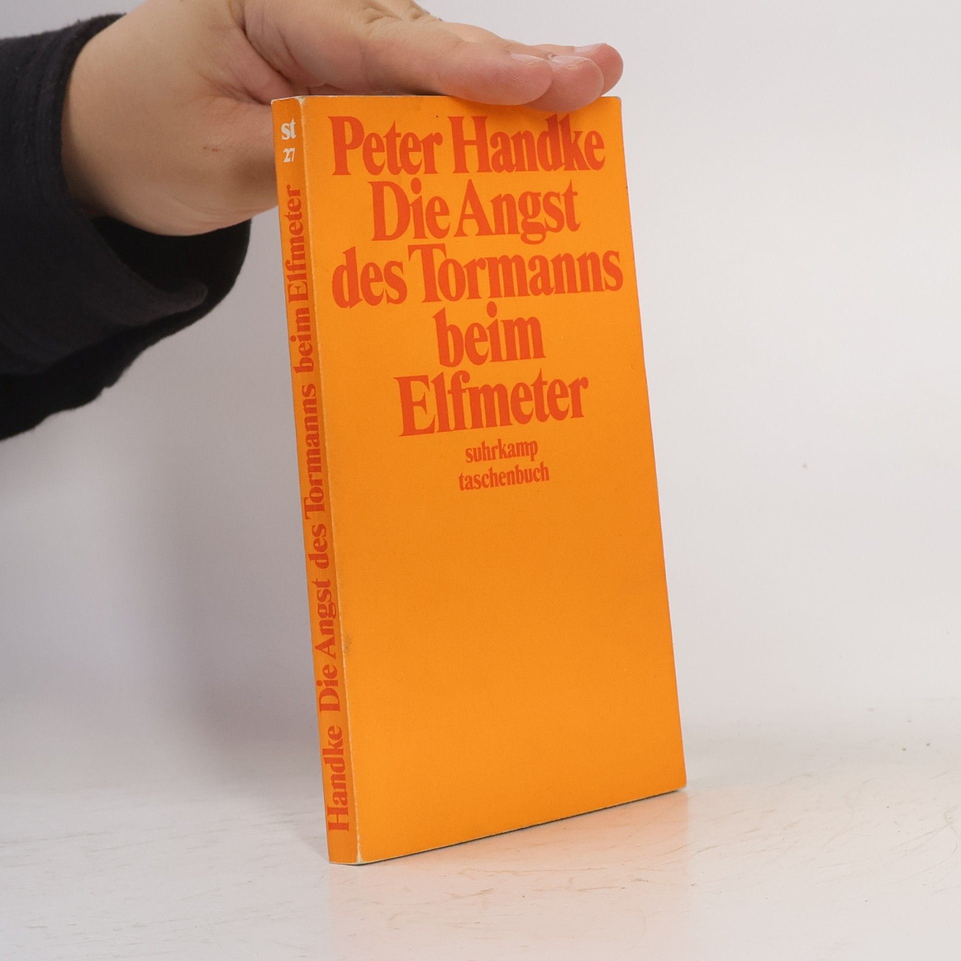 Peter Handke Die Angst Des Tormanns Beim Elfmeter