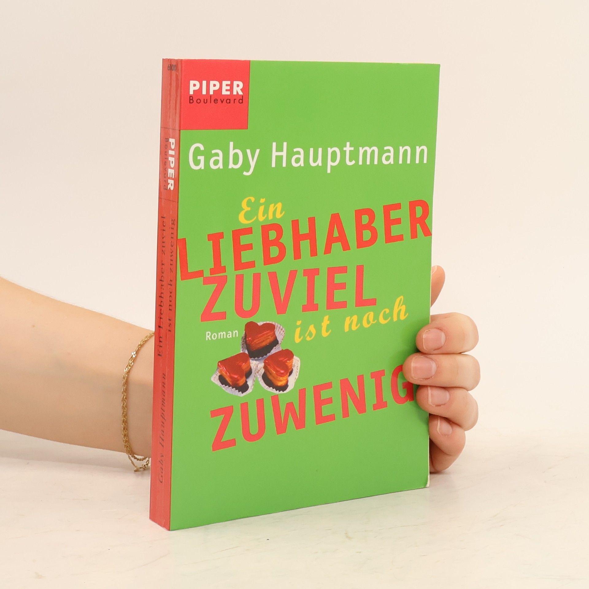 Gaby Hauptmann Ein Liebhaber zuviel ist noch zuwenig