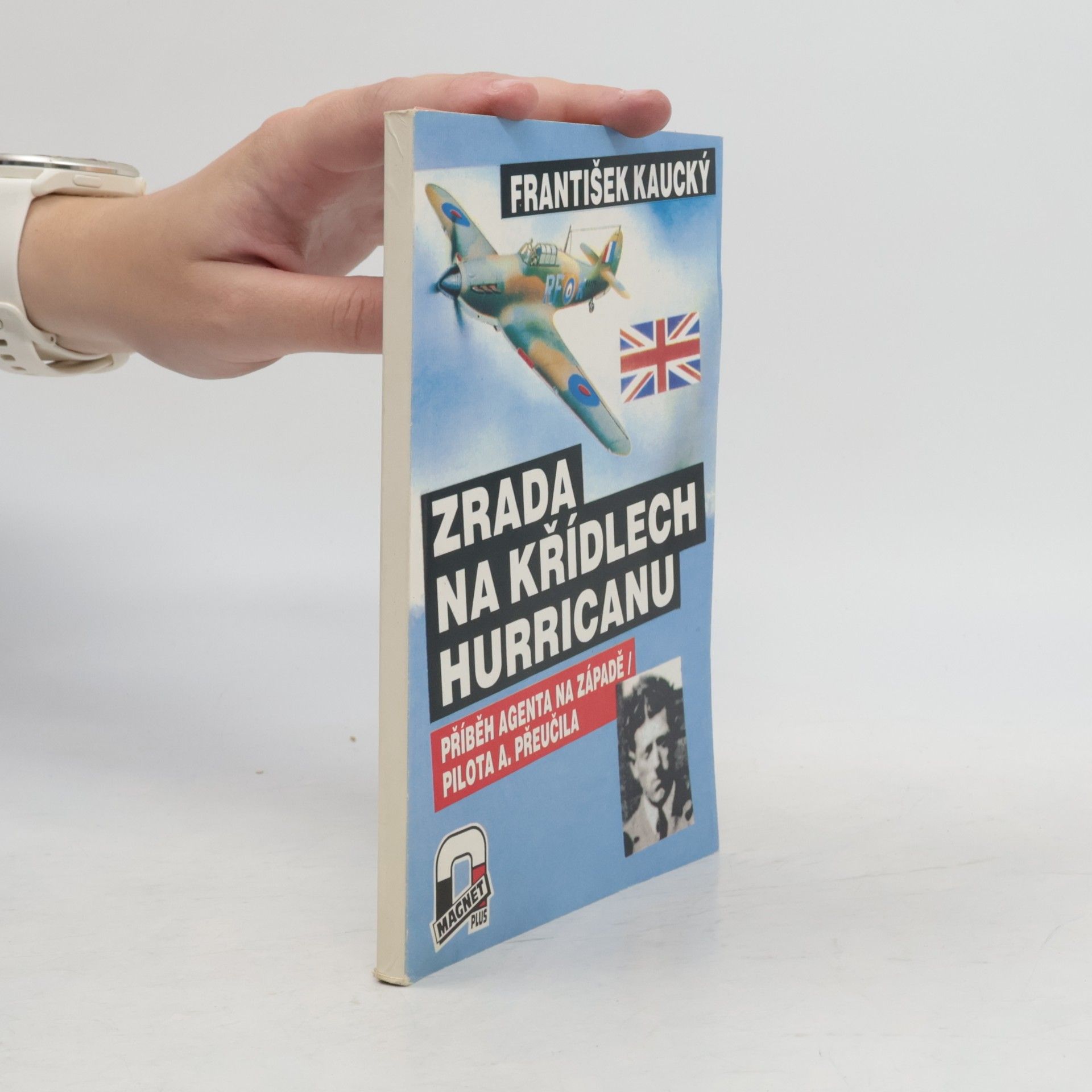 František Kaucký Zrada na křídlech Hurricanu