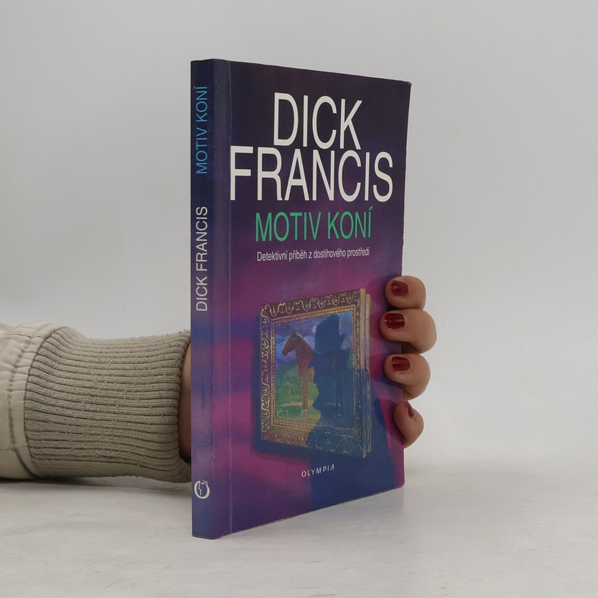 Dick Francis Motiv koní
