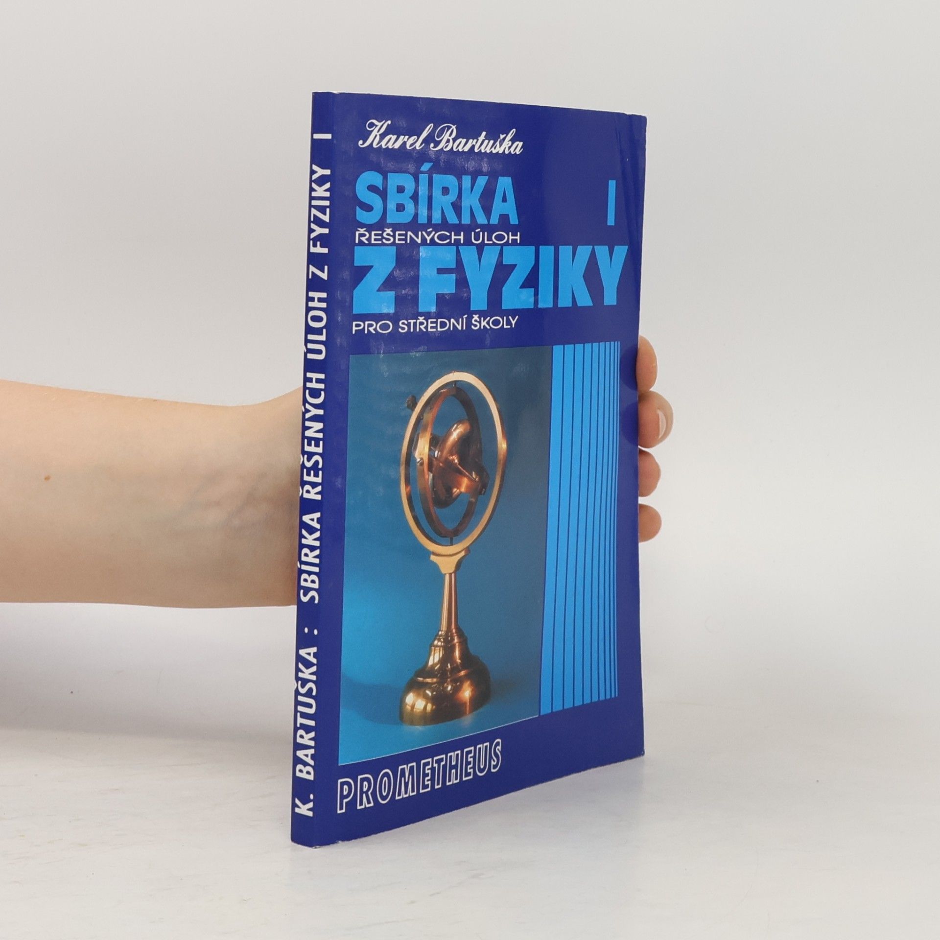 Karel Bartuška Sbírka řešených úloh z fyziky pro střední školy I.