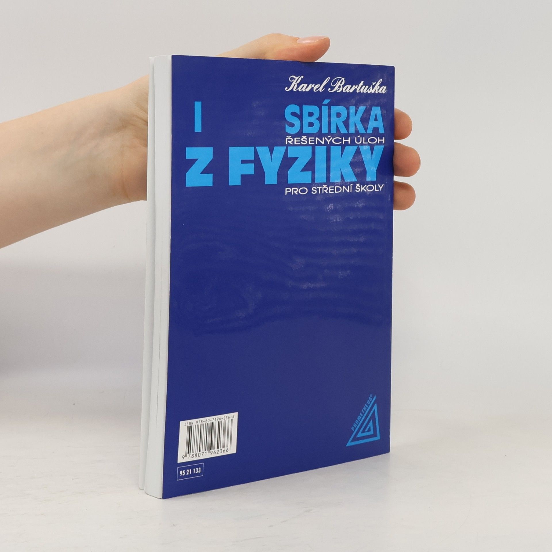 Karel Bartuška Sbírka řešených úloh z fyziky pro střední školy I.