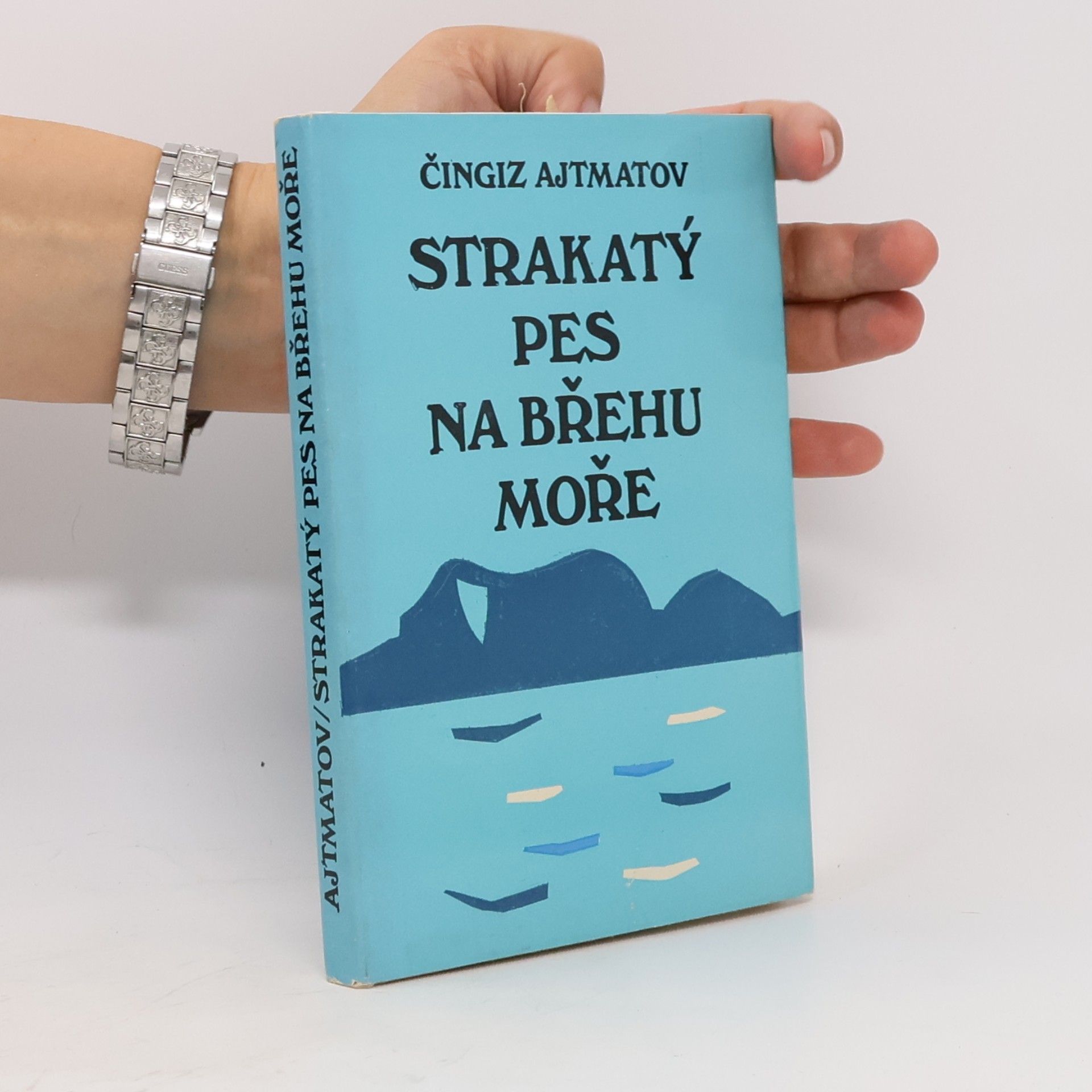 Čingiz Ajtmatov Strakatý pes na břehu moře