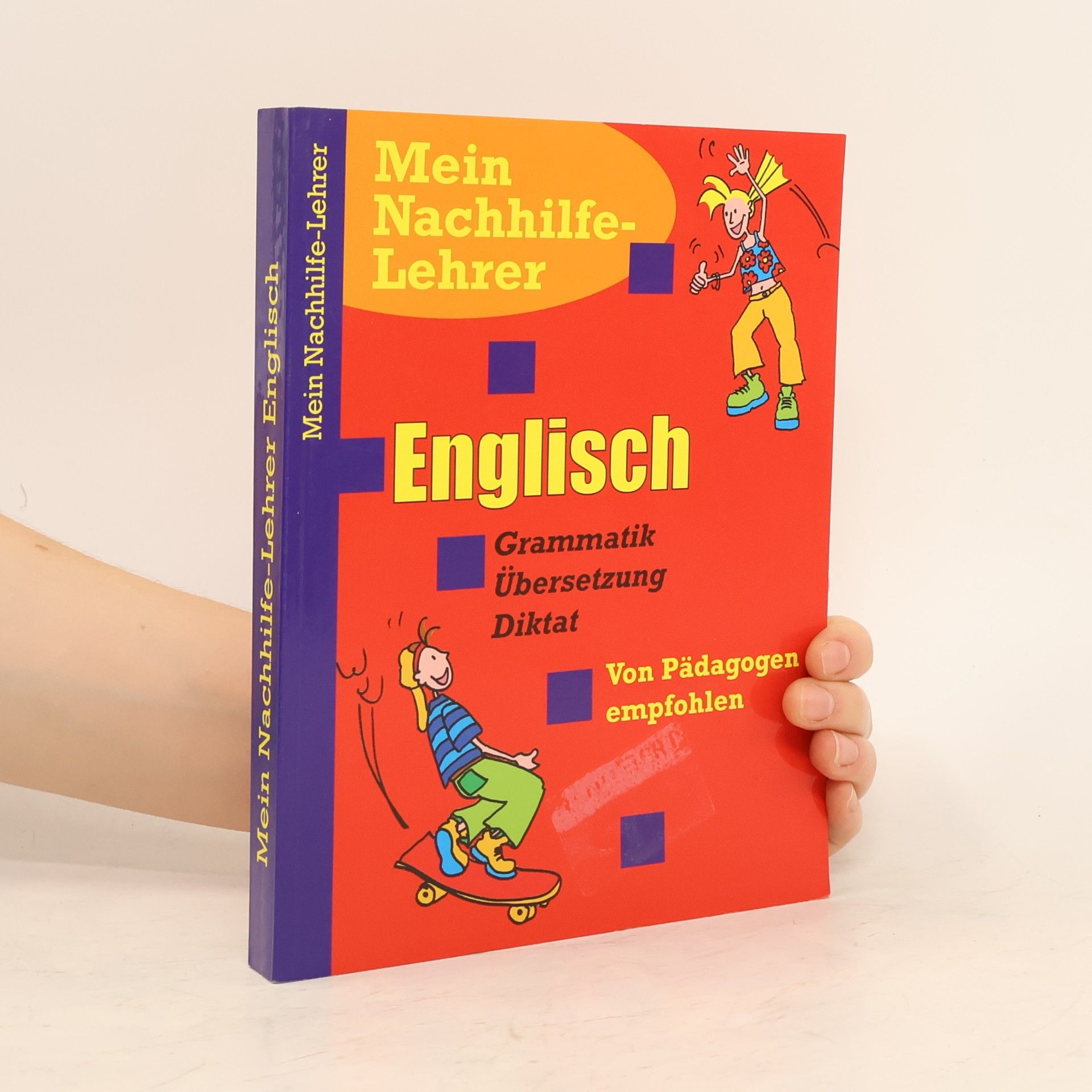 Collectif d'auteurs Mein Nachhilfe-Lehrer. Englisch - Grammatik, Übersetzung, Diktat