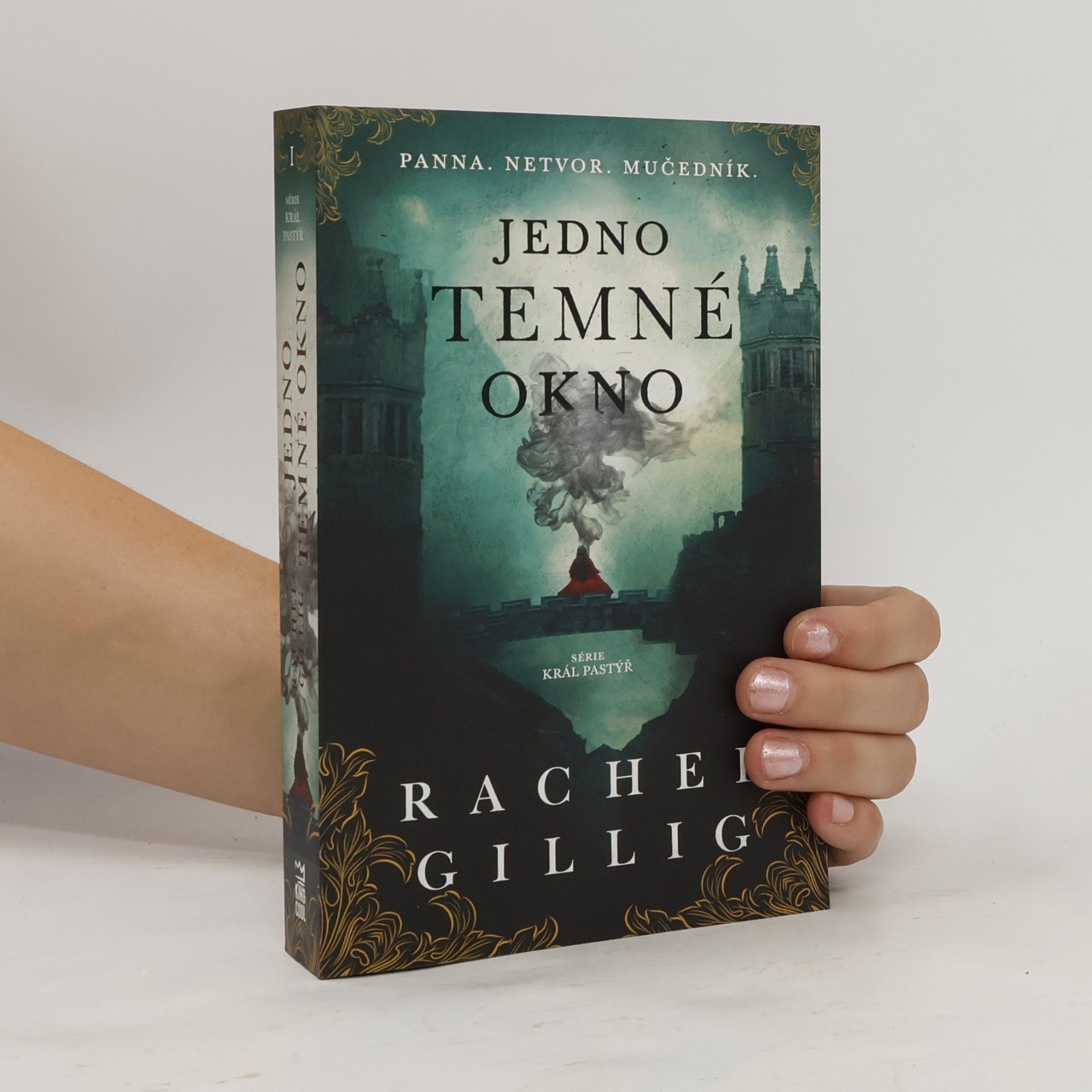 Rachel Gillig Král Pastýř 1. Jedno temné okno