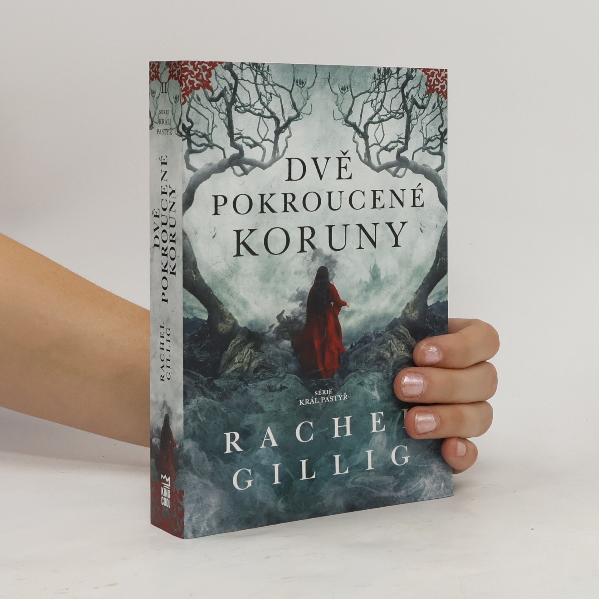 Rachel Gillig Dvě pokroucené koruny