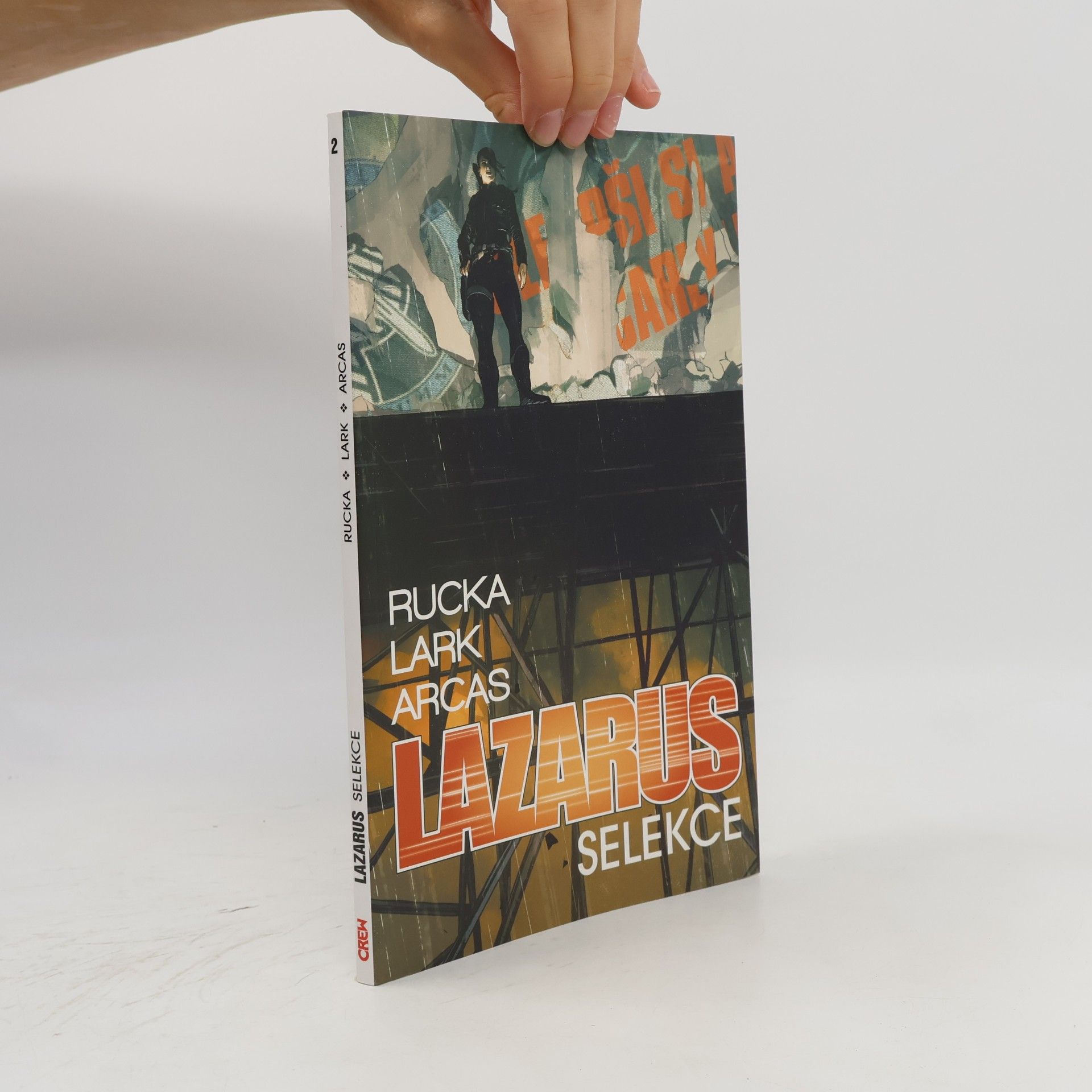 Greg Rucka Lazarus 2. Selekce